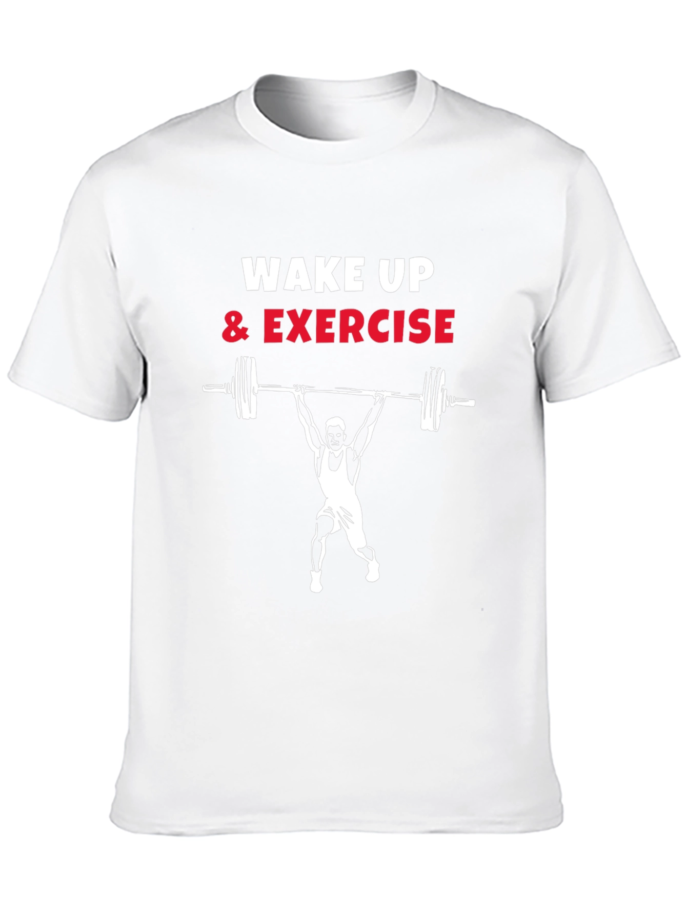 Wake Up & Exercise T-Shirt