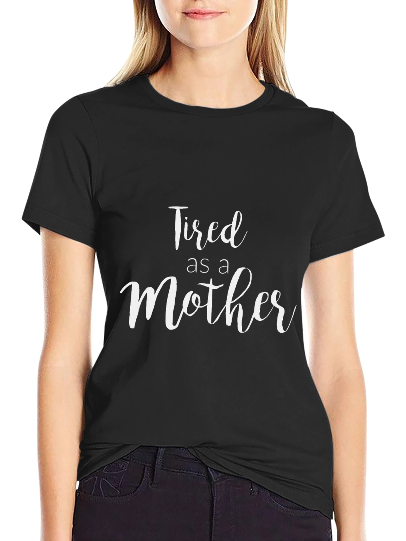 Tired as a Mother Graphic T-Shirt