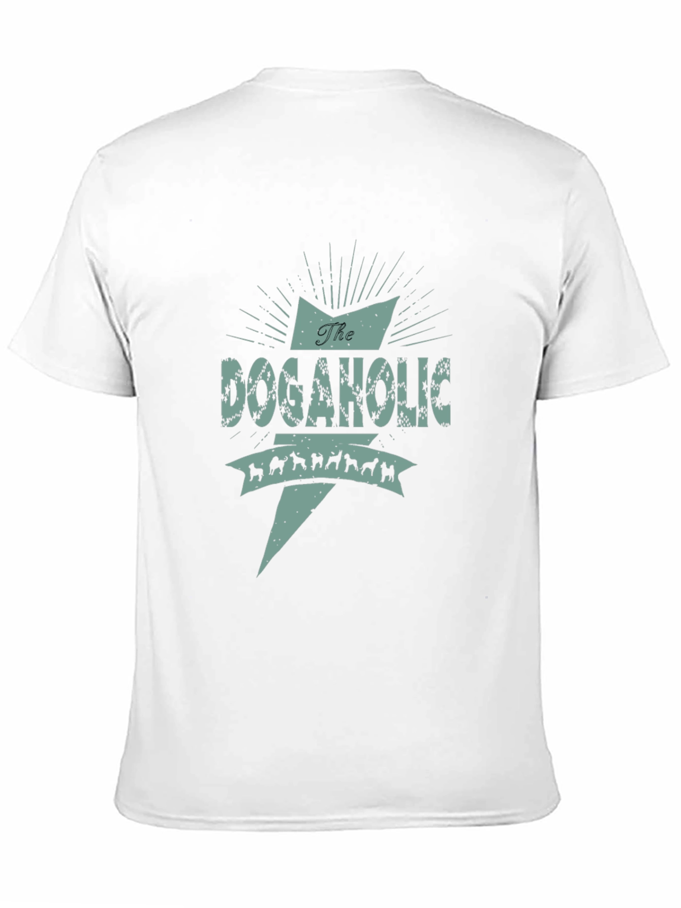 The Dogaholic T-Shirt - Funny Dog Lover Tee