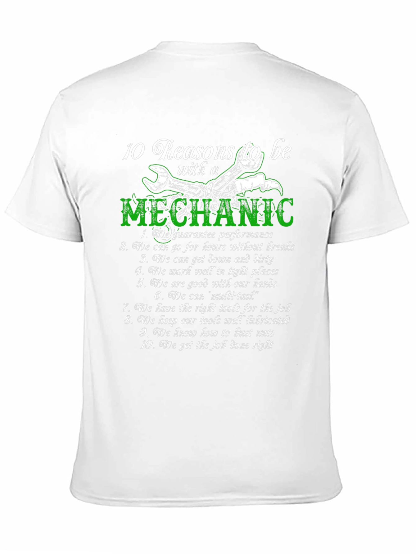 10 Reasons to Be with a Mechanic T-Shirt