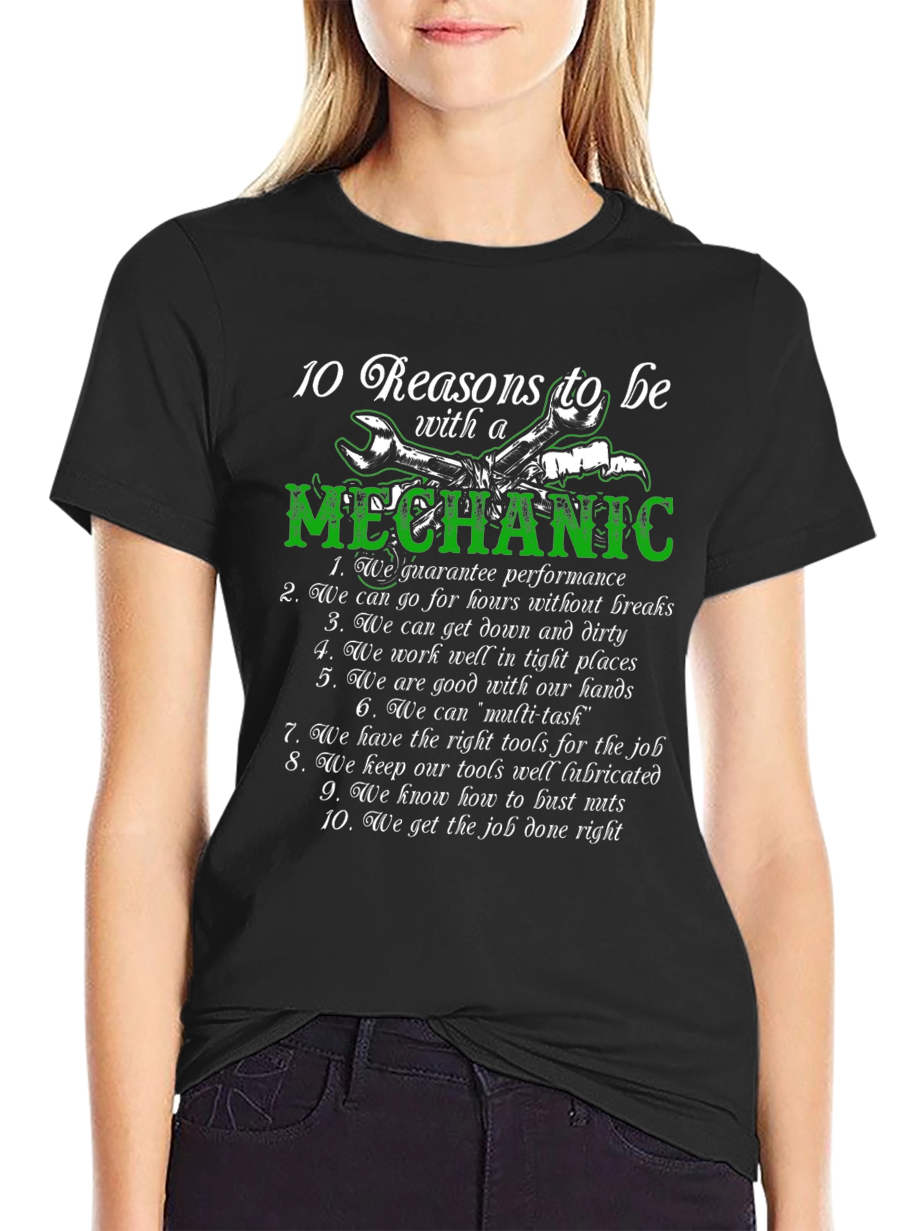 10 Reasons to Be with a Mechanic T-Shirt