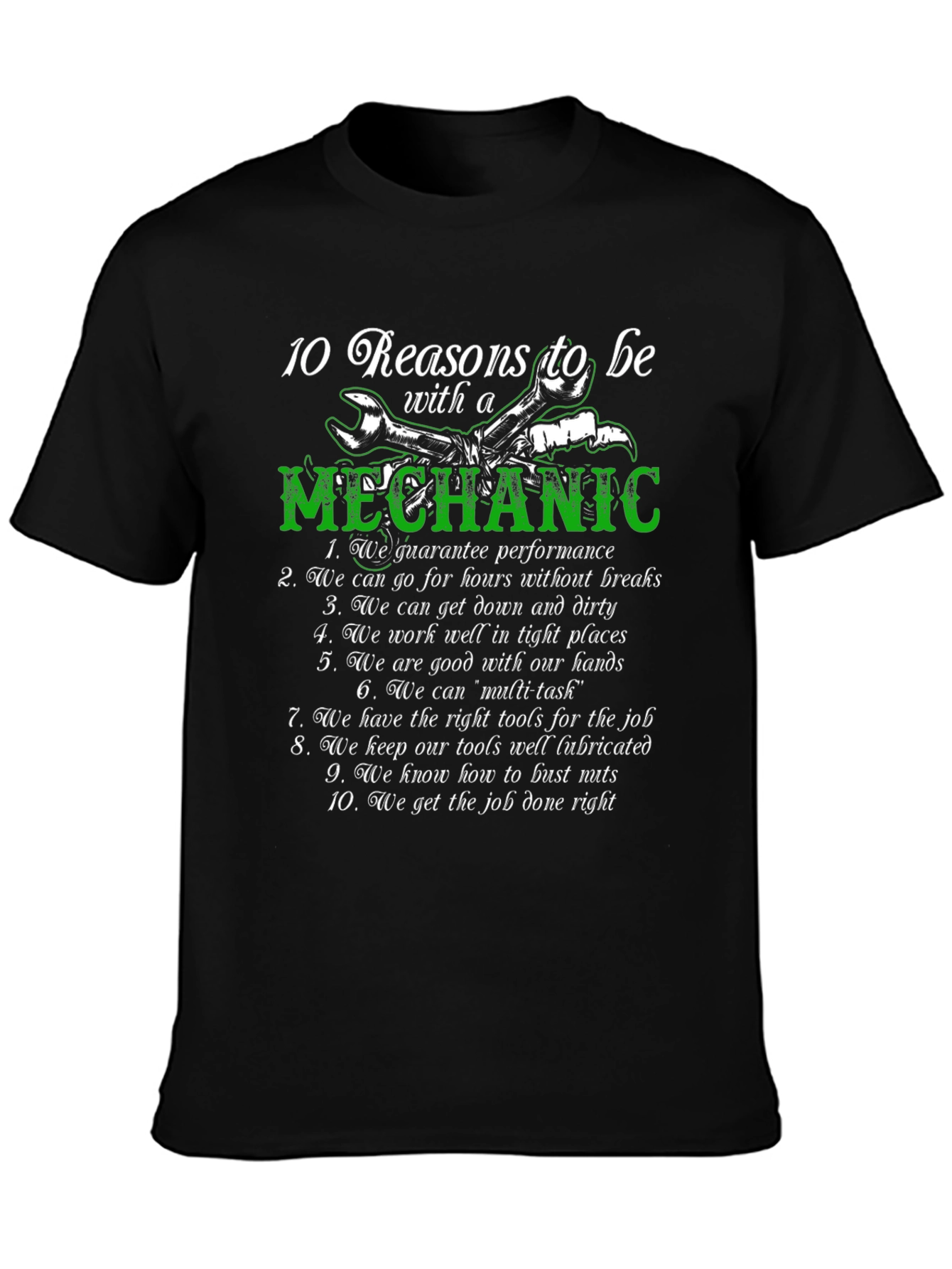10 Reasons to Be with a Mechanic T-Shirt
