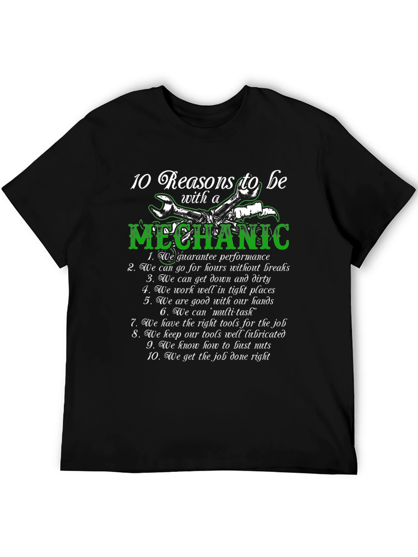 10 Reasons to Be with a Mechanic T-Shirt