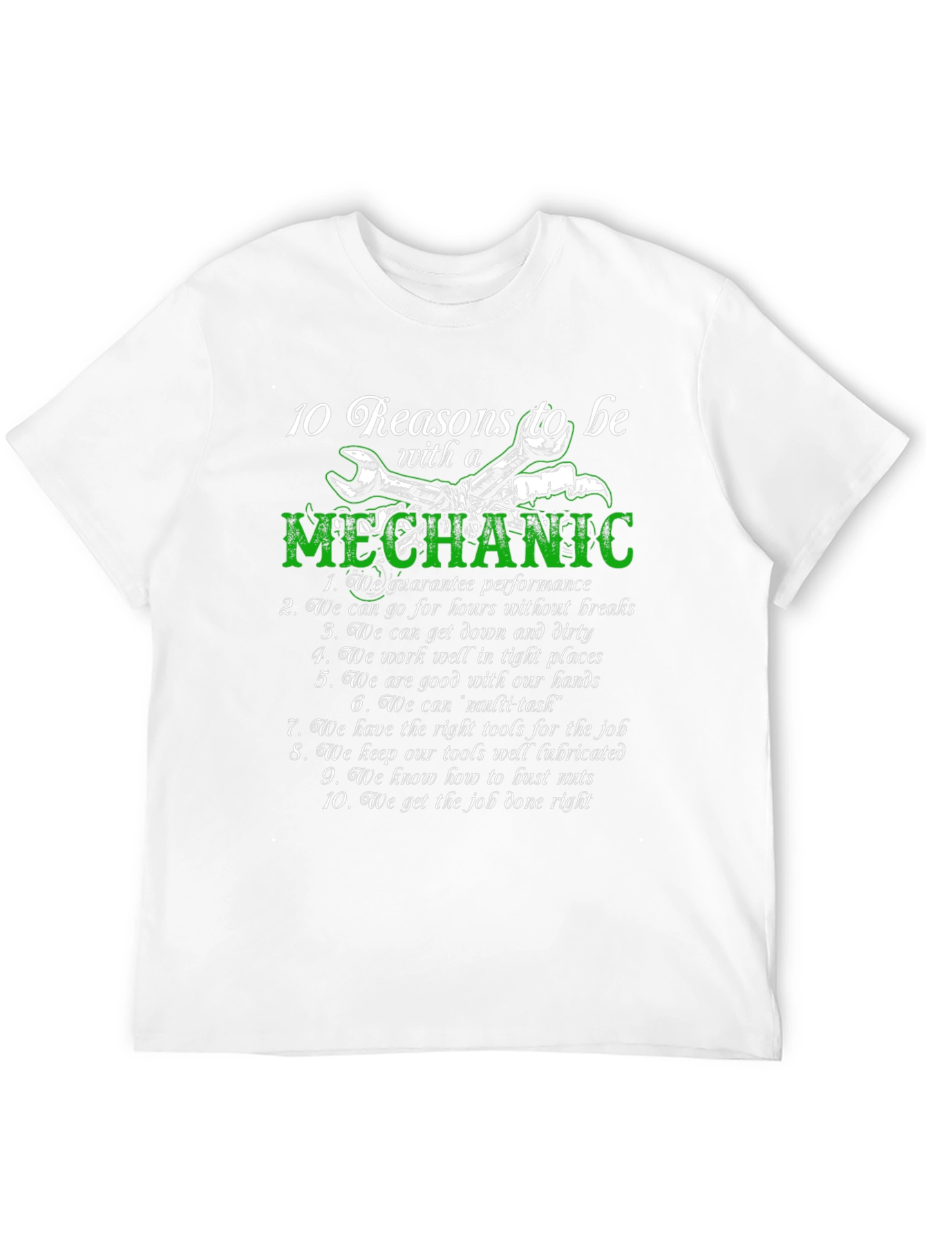 10 Reasons to Be with a Mechanic T-Shirt