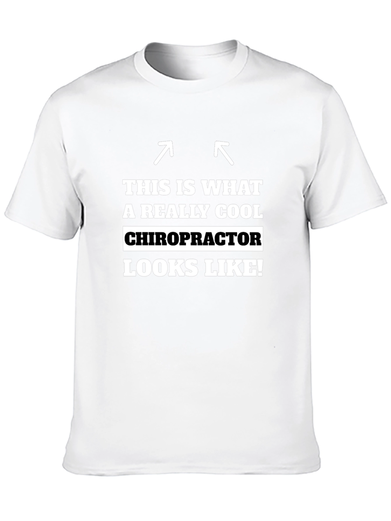 Cool Chiropractor T-Shirt - Unique Gift Idea