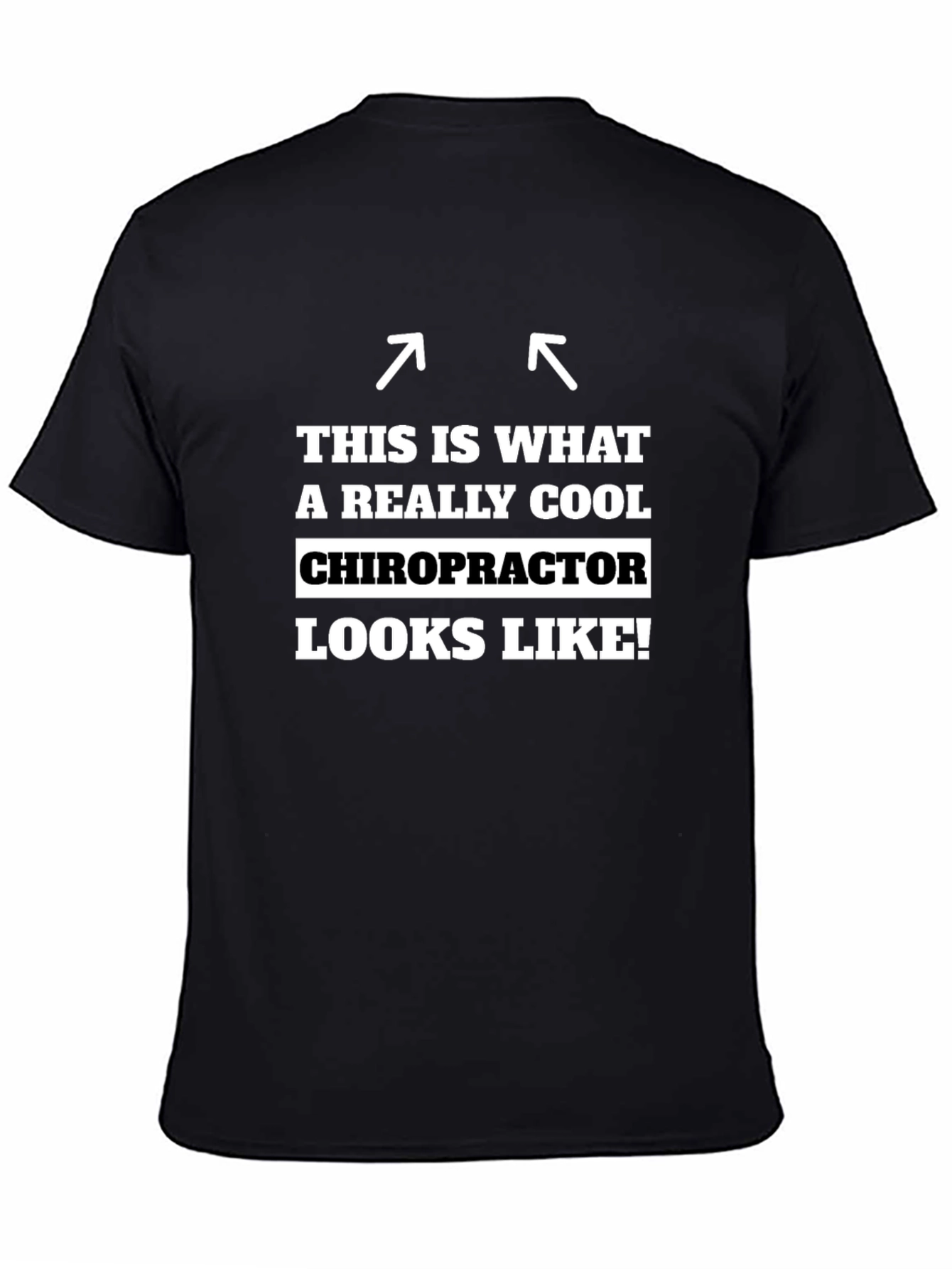 Cool Chiropractor T-Shirt - Unique Gift Idea