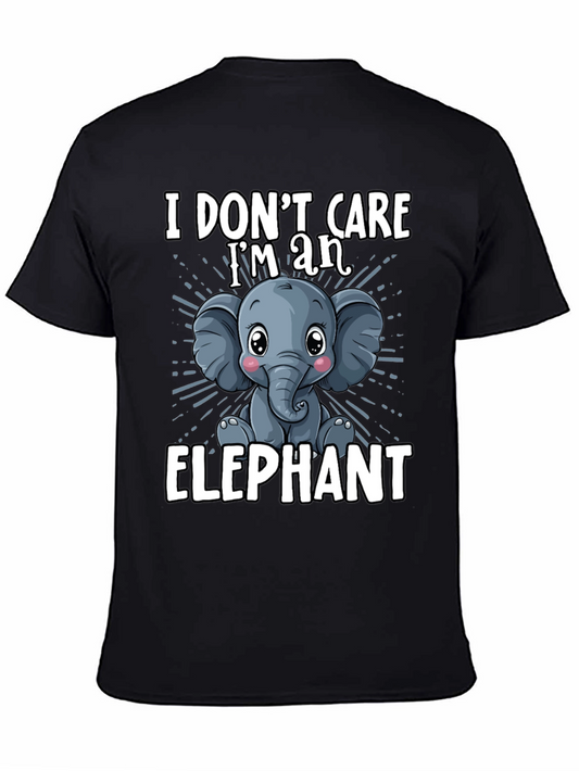 I Dont Care Im an Elephant Mens T-Shirt