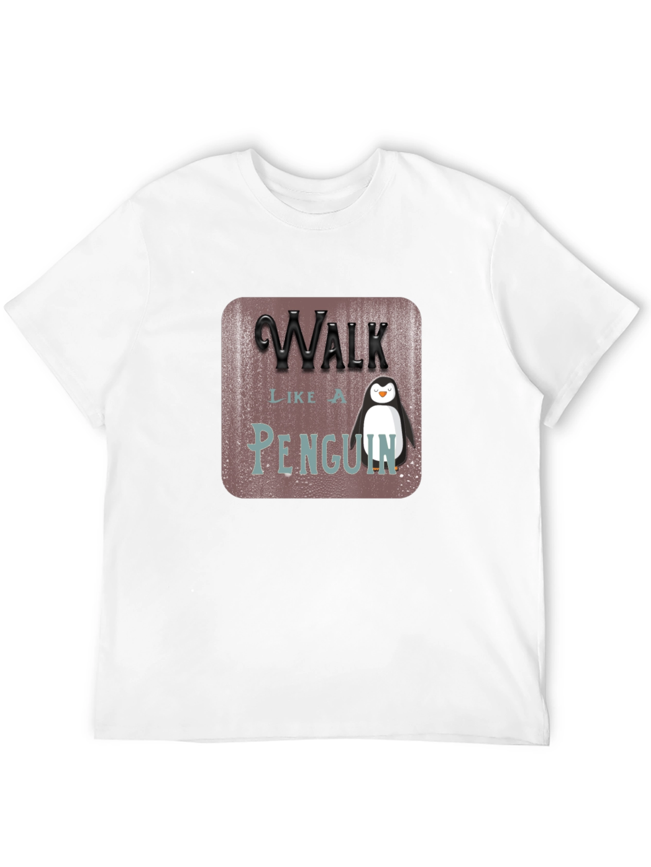Walk Like a Penguin T-Shirt