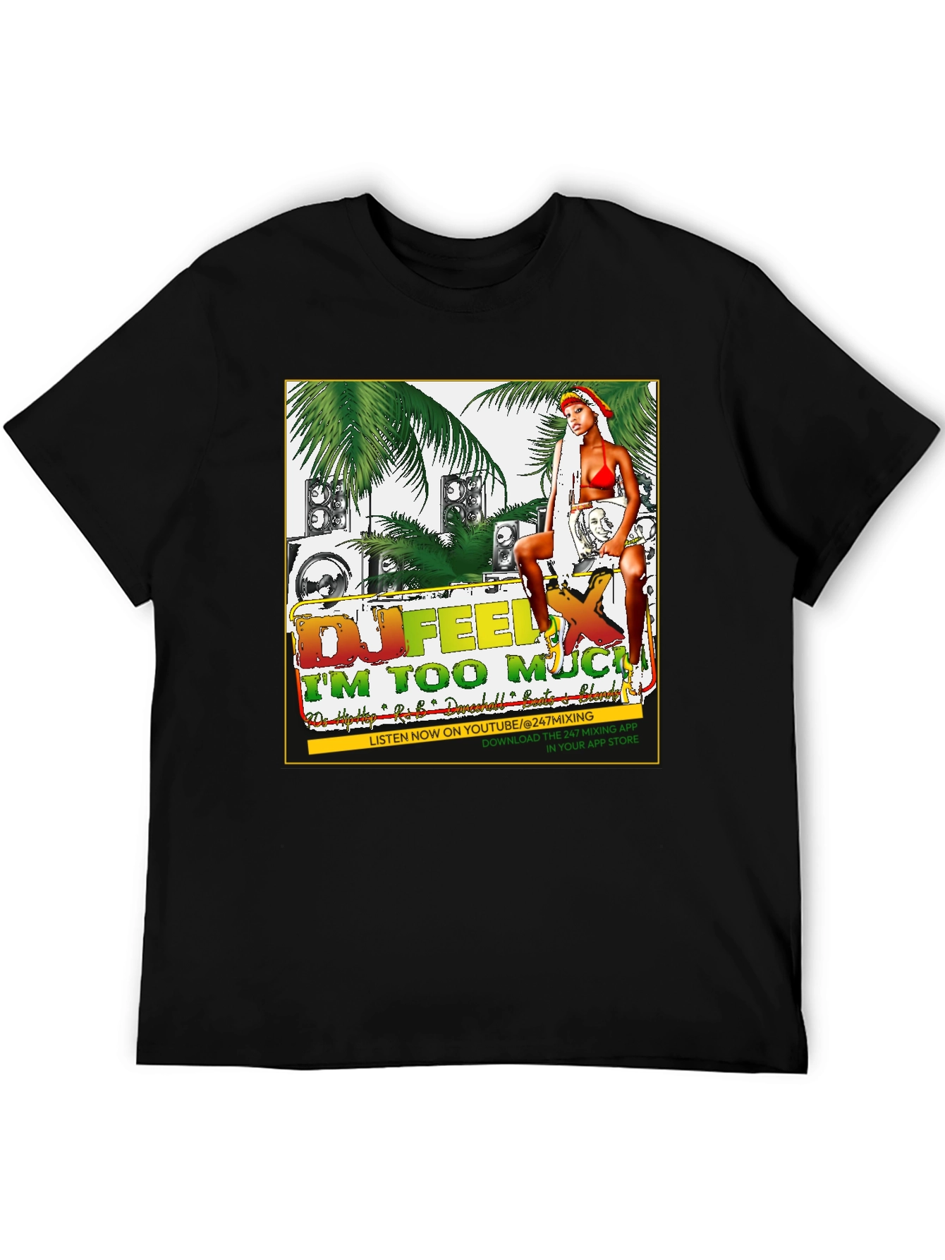 DJ Feel X Im Too Much Graphic T-Shirt