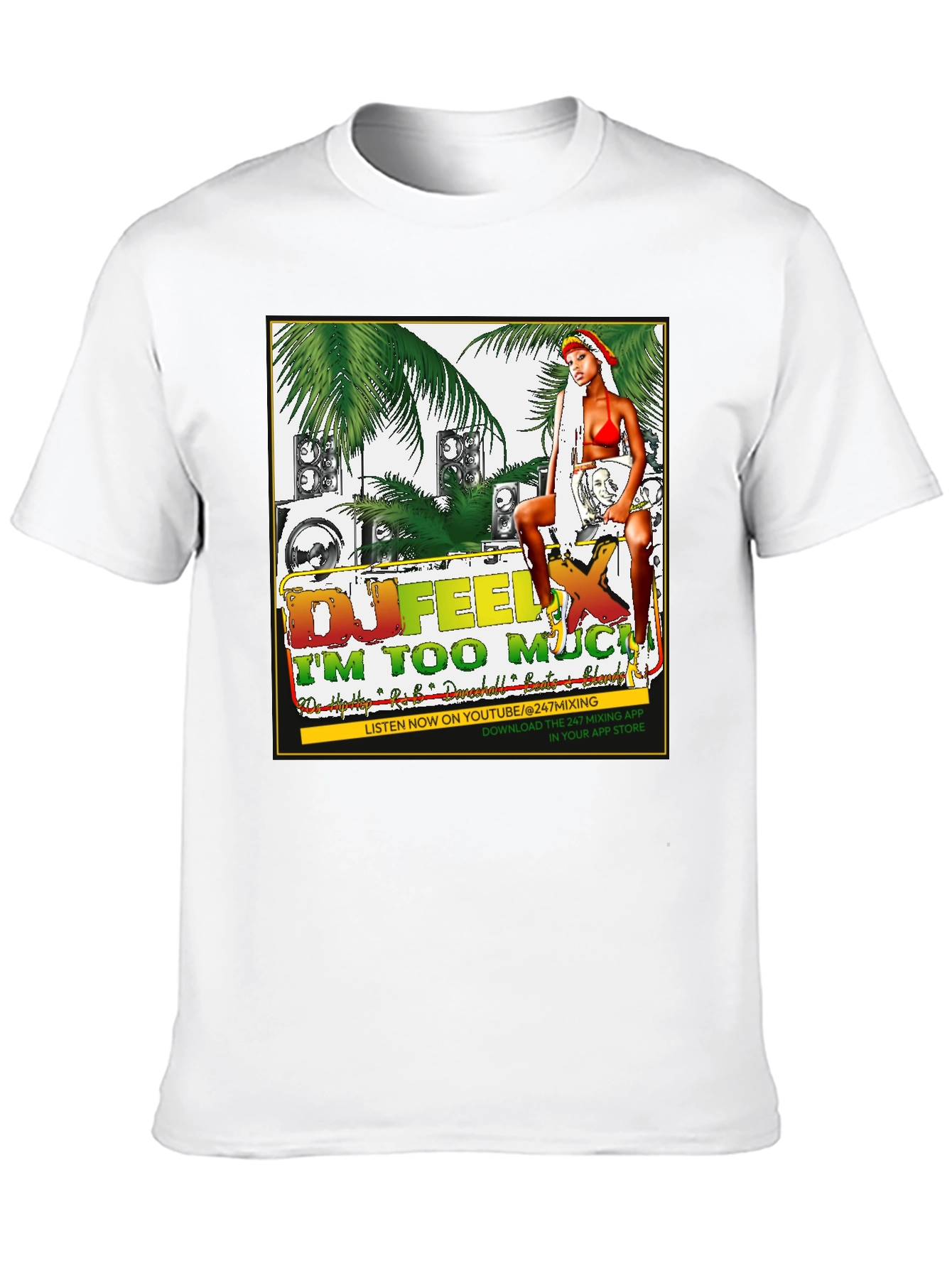 DJ Feel X Im Too Much Graphic T-Shirt