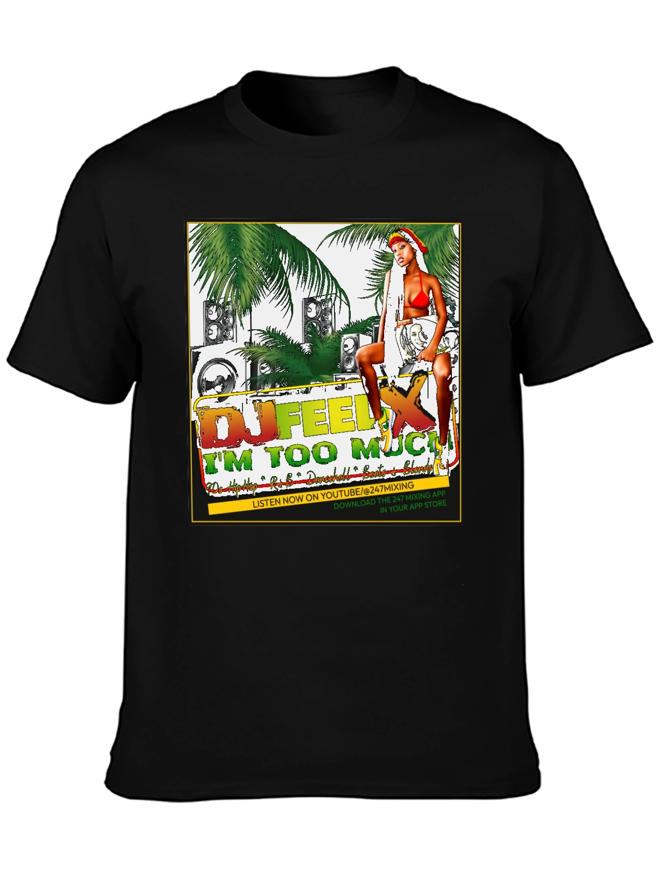 DJ Feel X Im Too Much Graphic T-Shirt