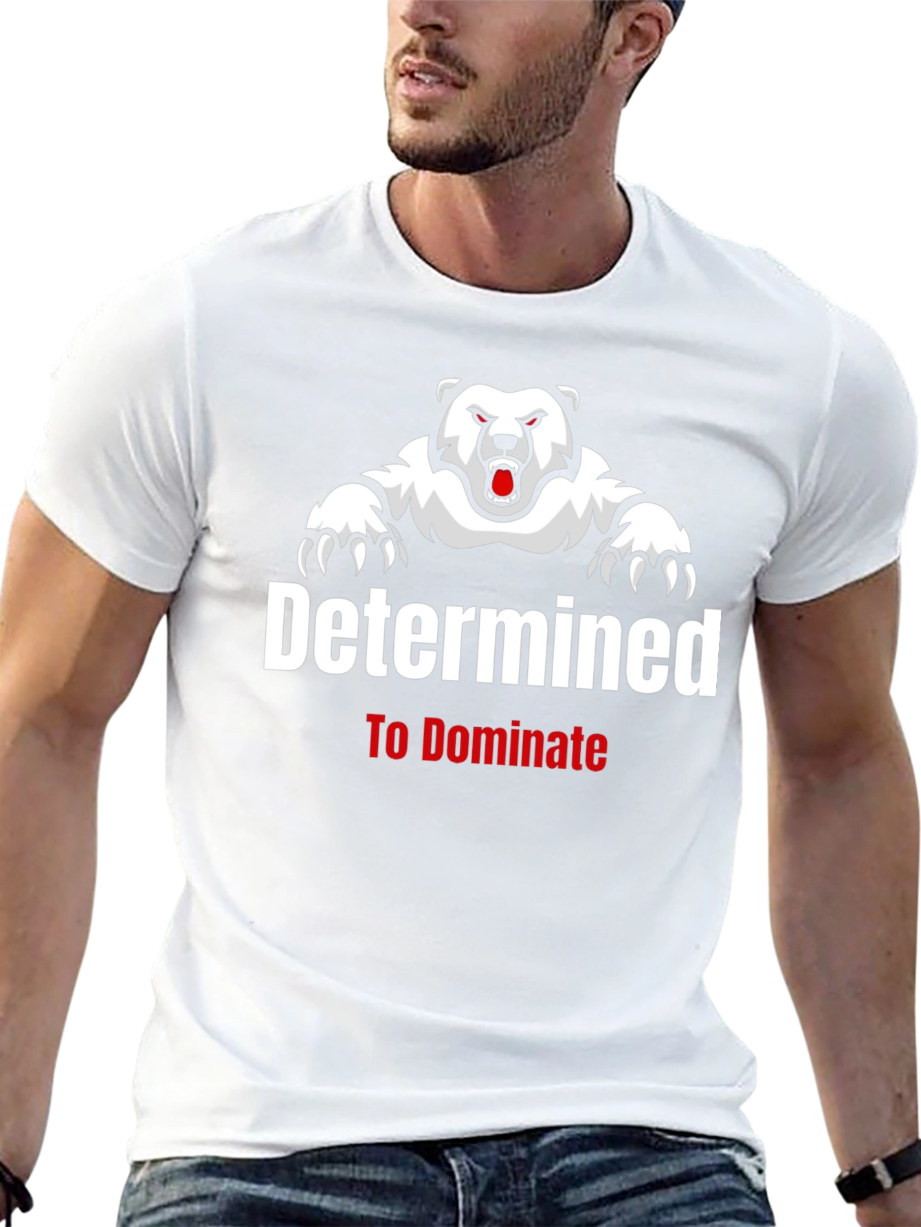 Determined to Dominate Bear Graphic T-Shirt