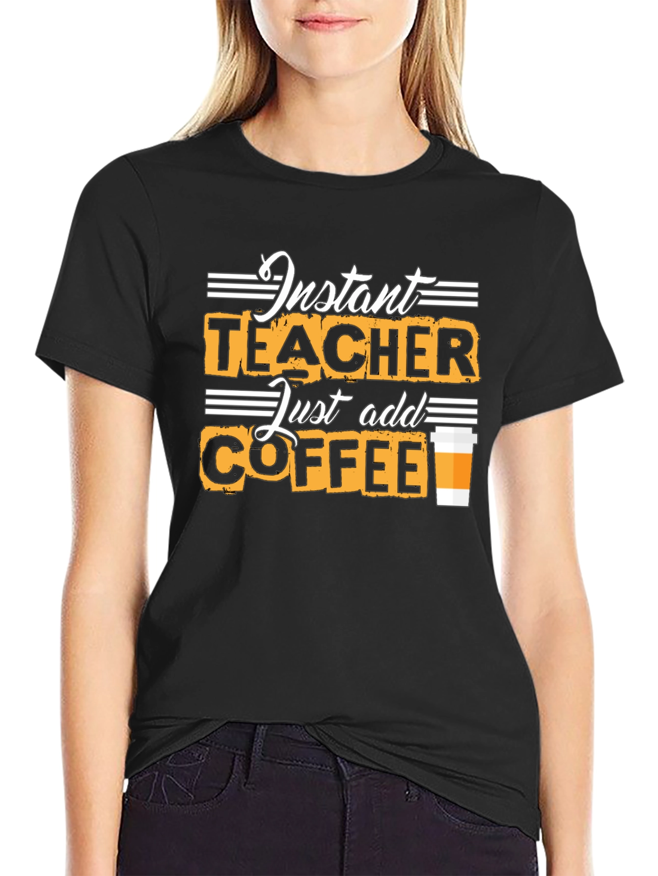 Instant Teacher Just Add Coffee Black T-Shirt