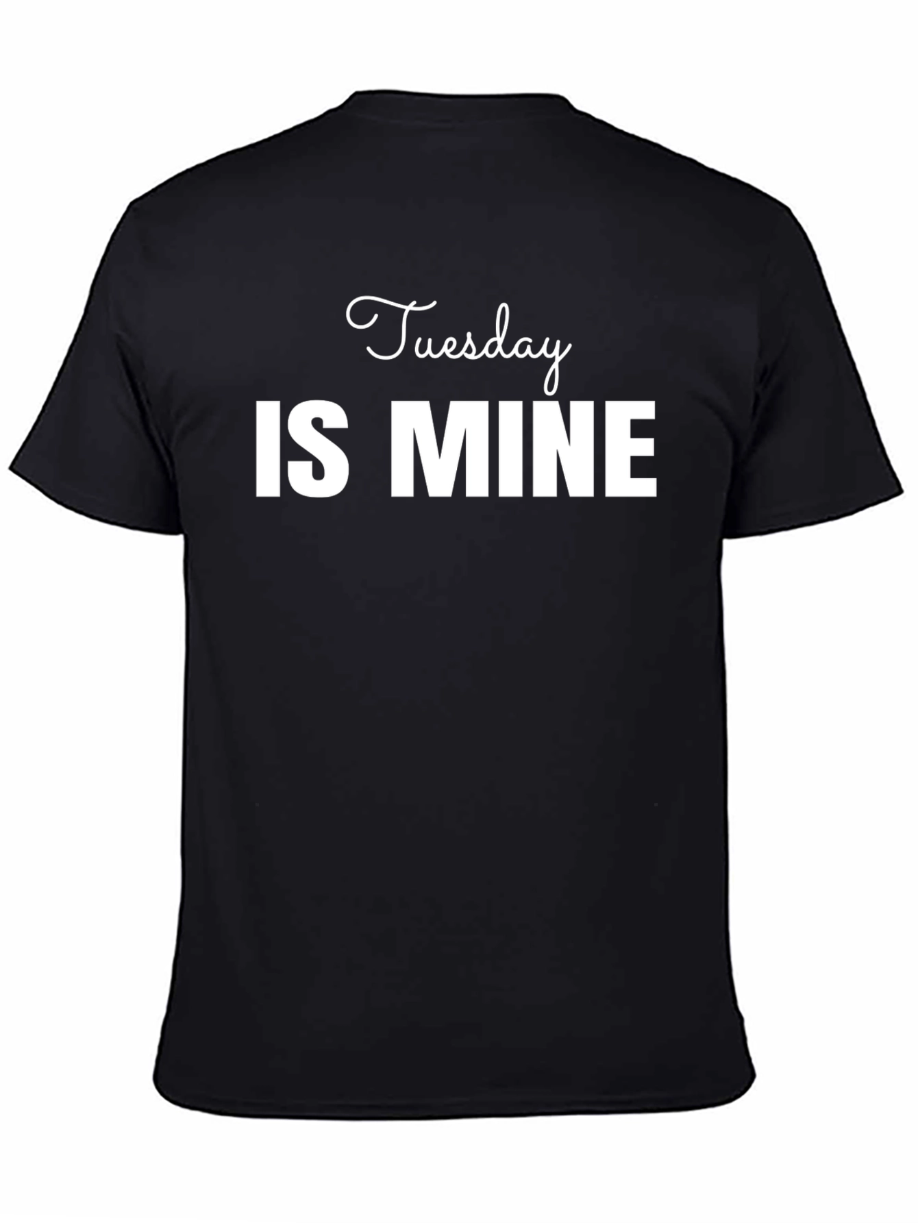 Tuesday is Mine Graphic Black T-Shirt