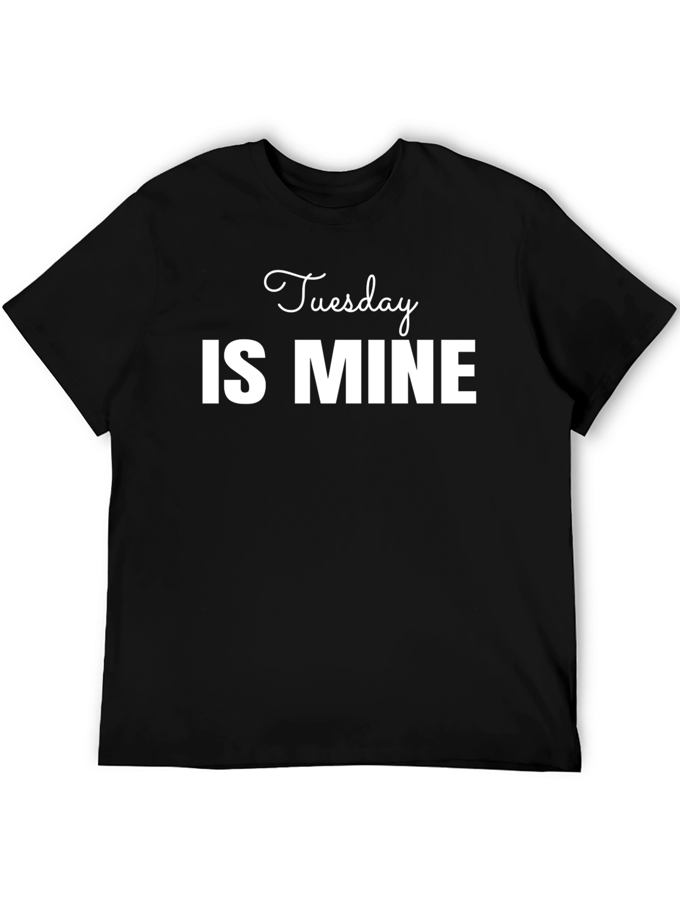 Tuesday is Mine Graphic Black T-Shirt