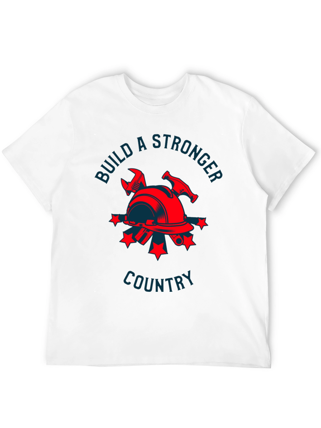 Build a Stronger Country T-Shirt
