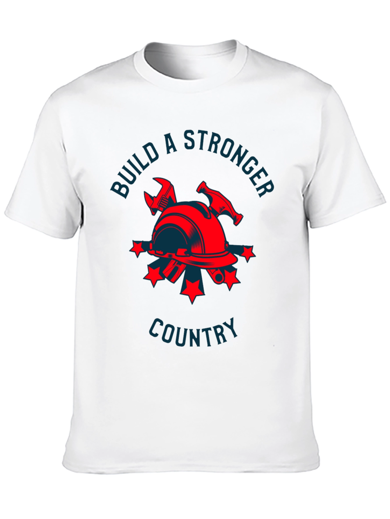 Build a Stronger Country T-Shirt