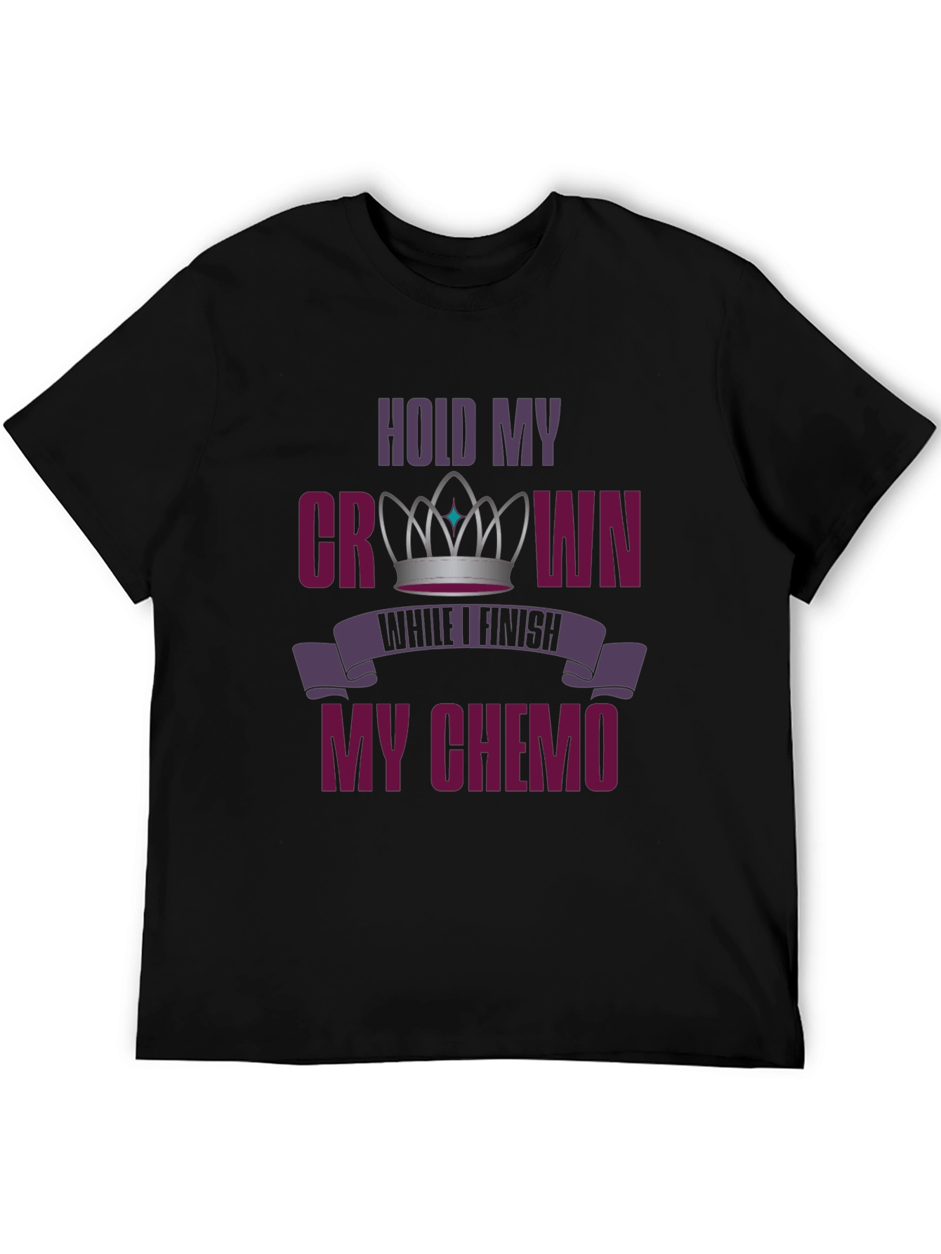Hold My Crown Chemo T-Shirt