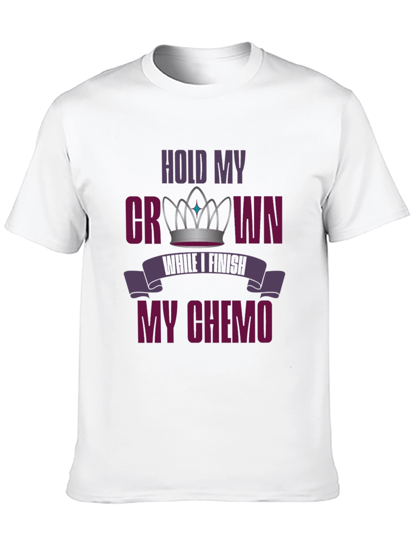Hold My Crown Chemo T-Shirt