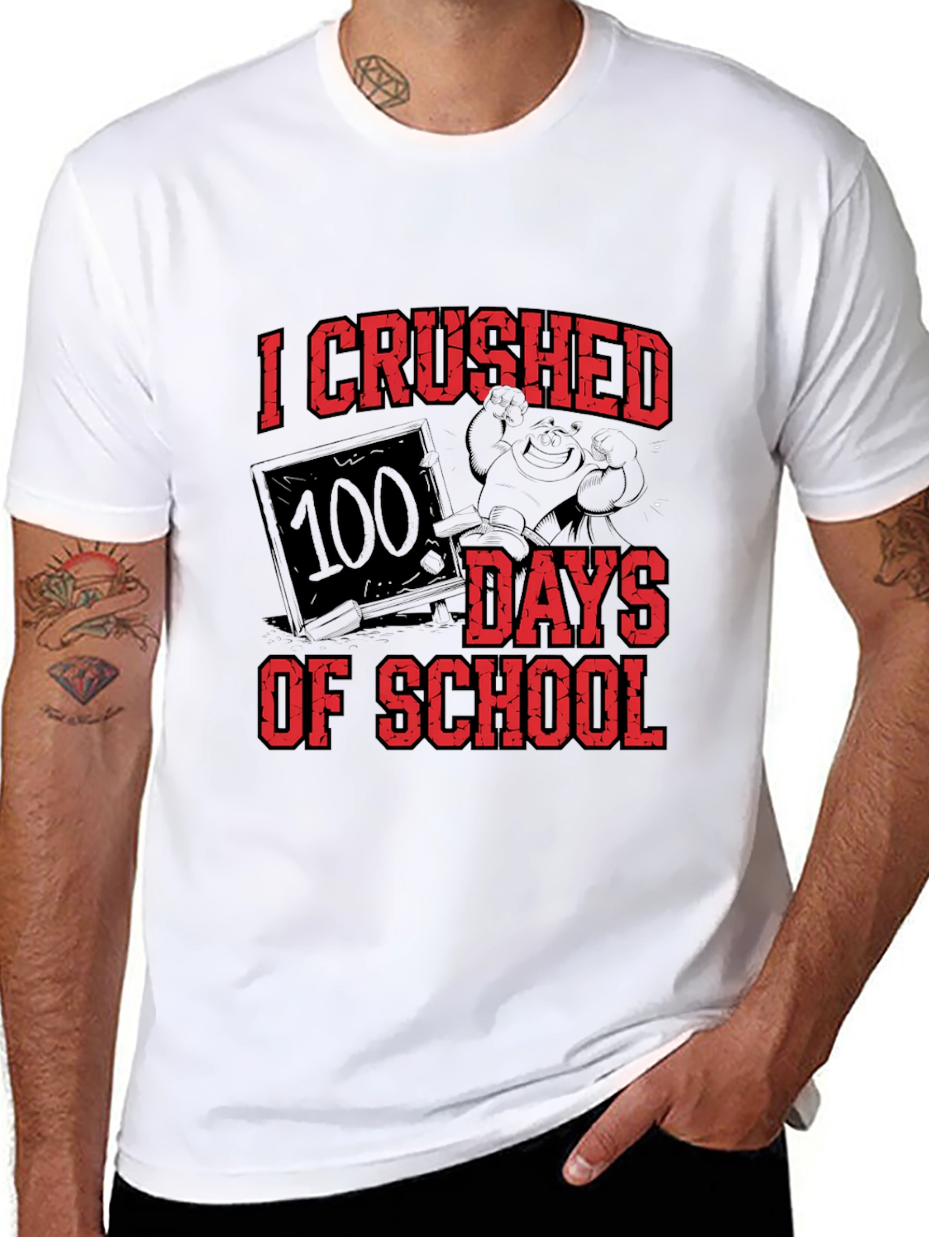 I Crushed 100 Days of School T-Shirt