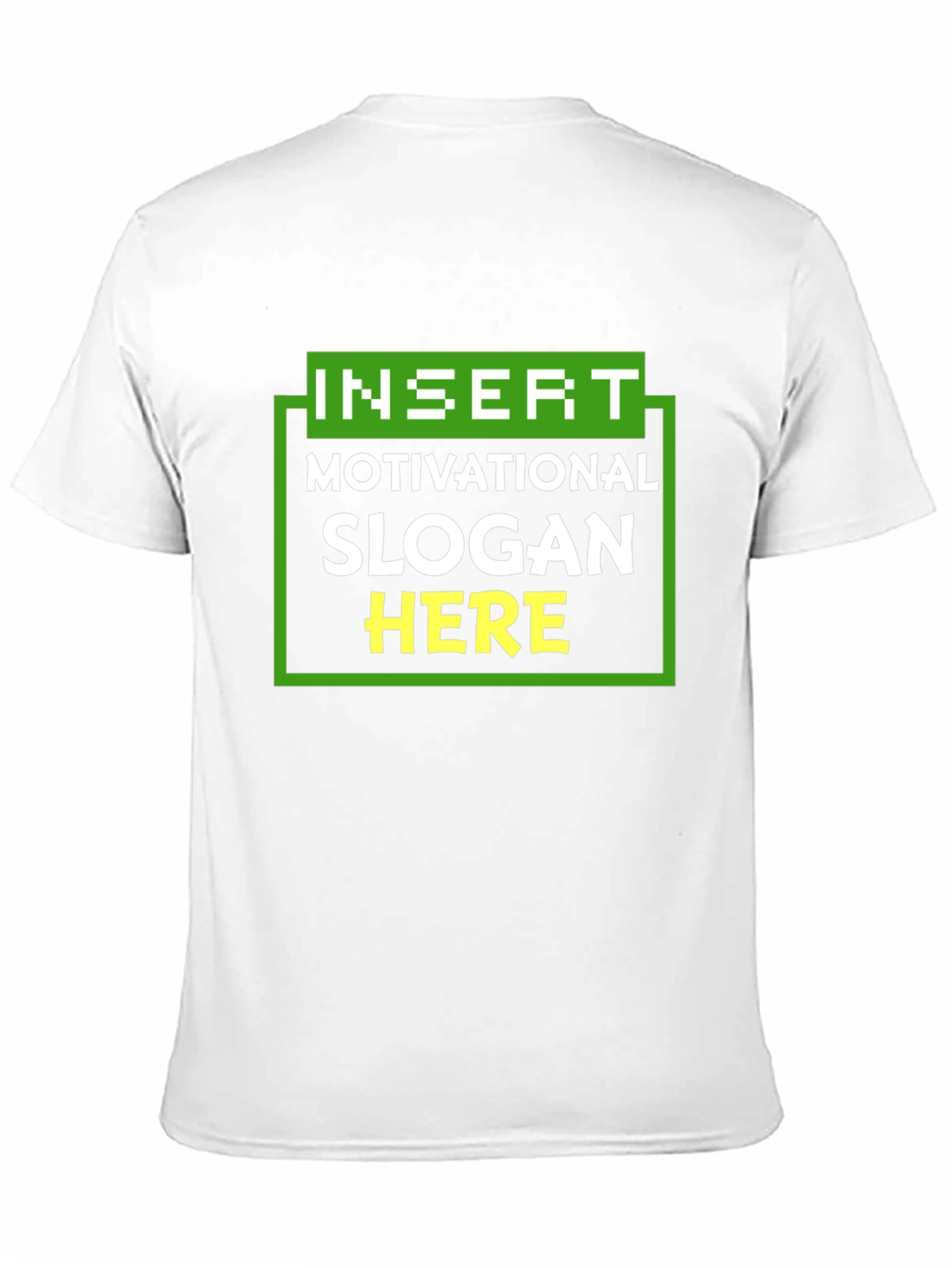 Motivational Slogan T-Shirt