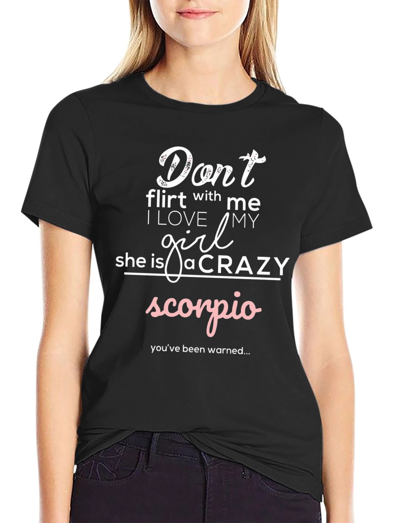 Dont Flirt Scorpio Girl T-Shirt