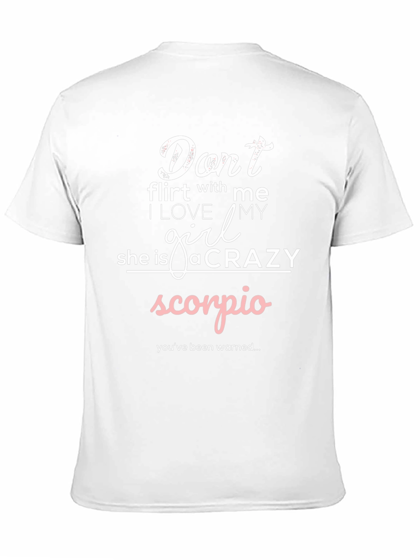 Dont Flirt Scorpio Girl T-Shirt