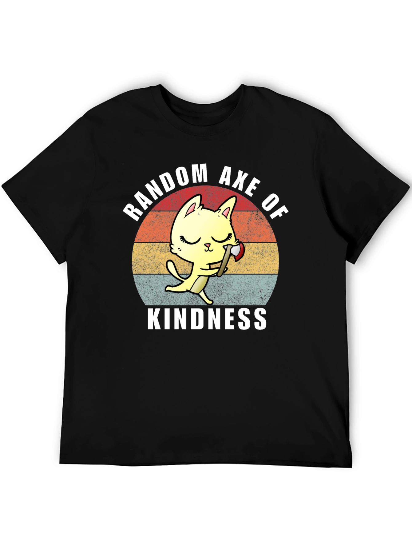 Random Axe of Kindness Cat T-Shirt