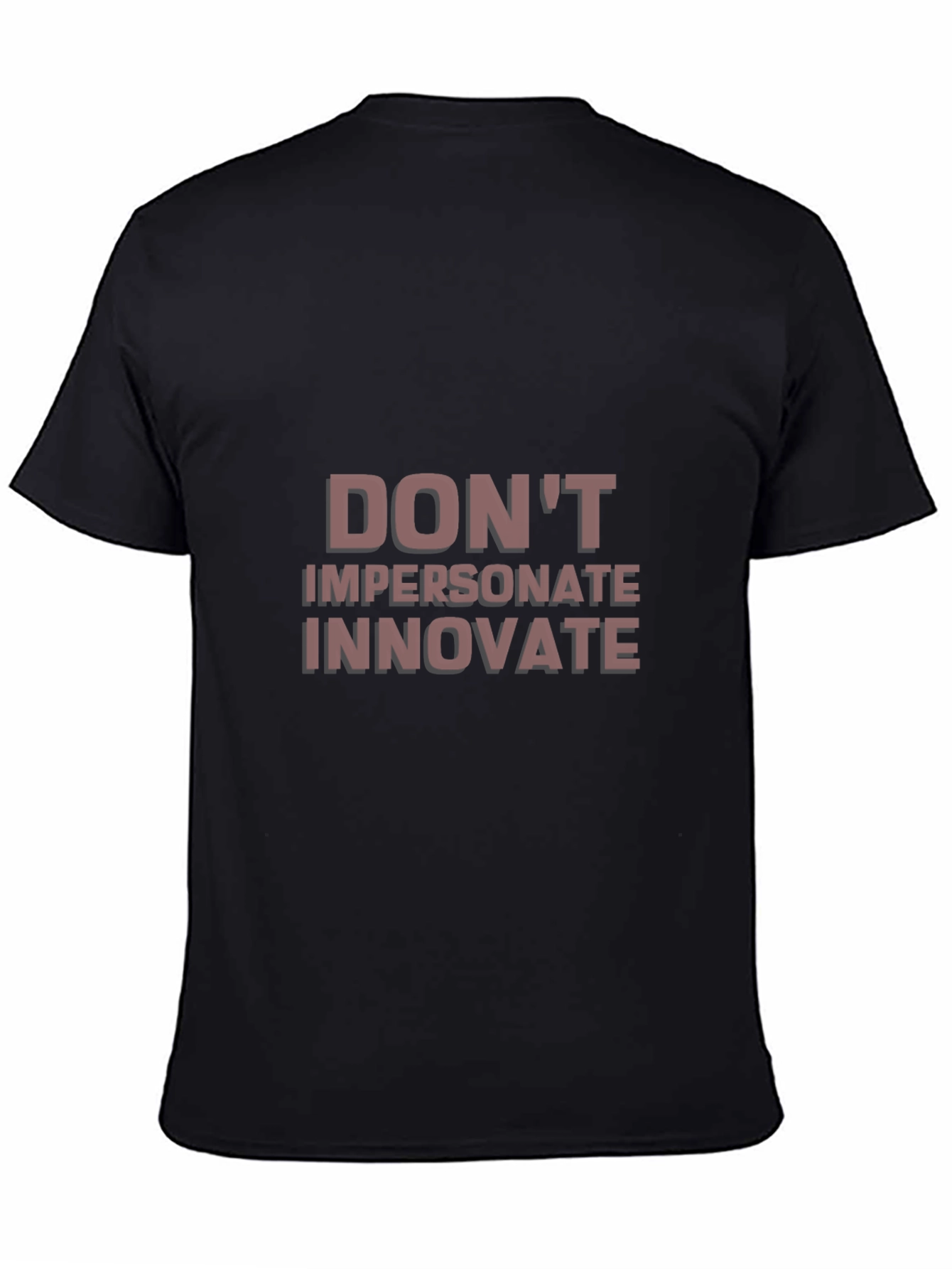 Dont Impersonate Innovate Graphic Tee