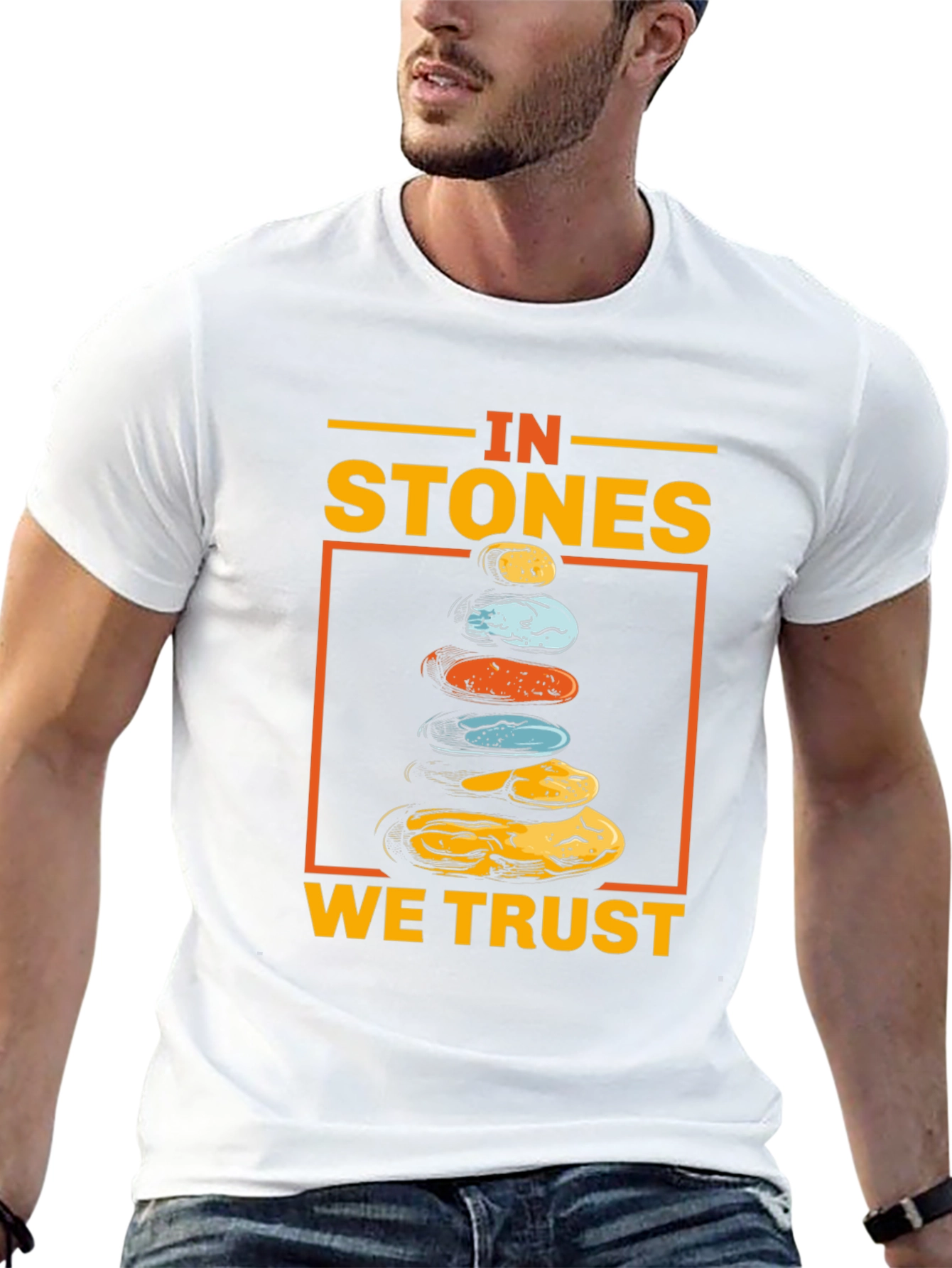 In Stones We Trust T-Shirt
