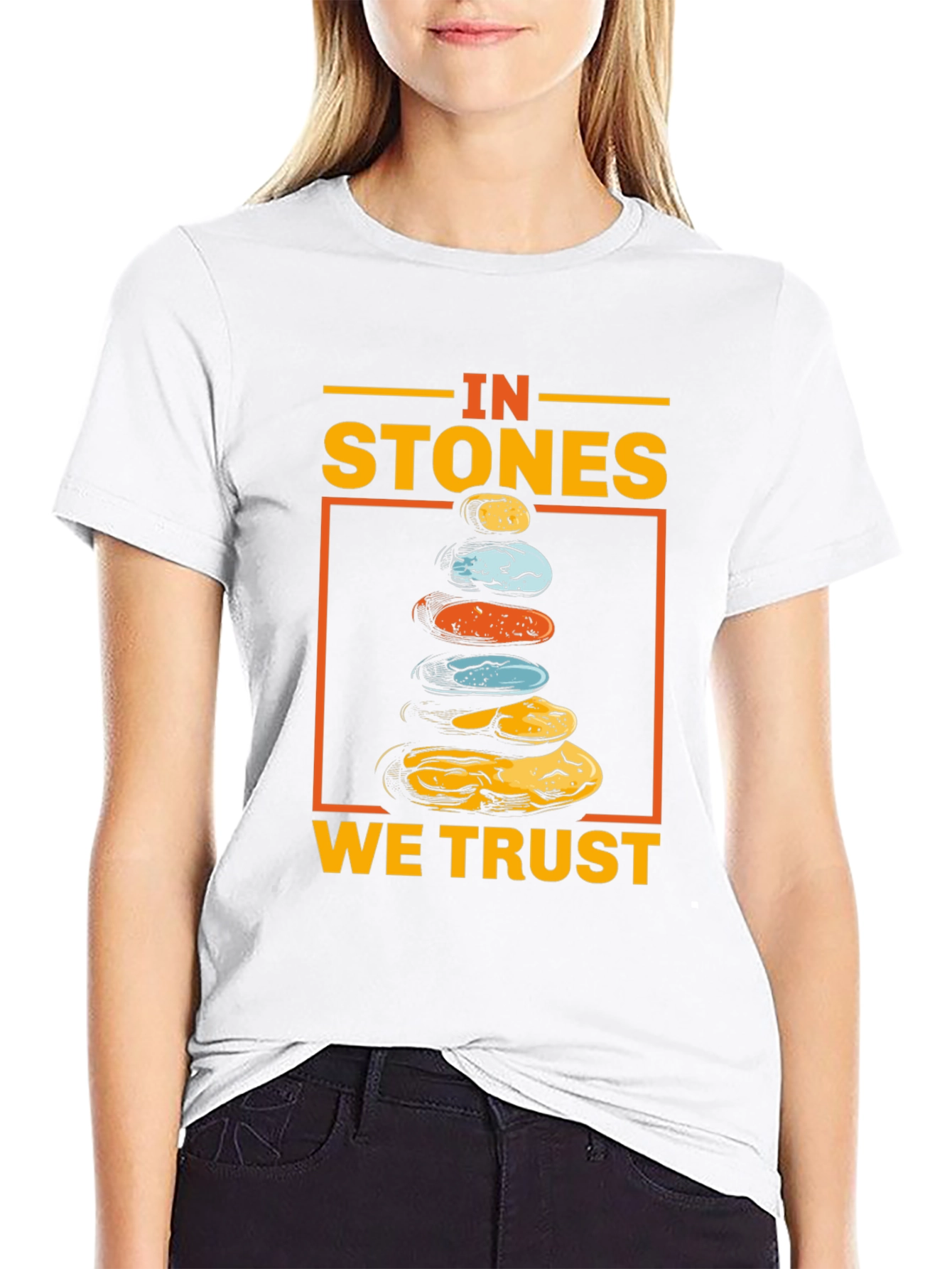 In Stones We Trust T-Shirt
