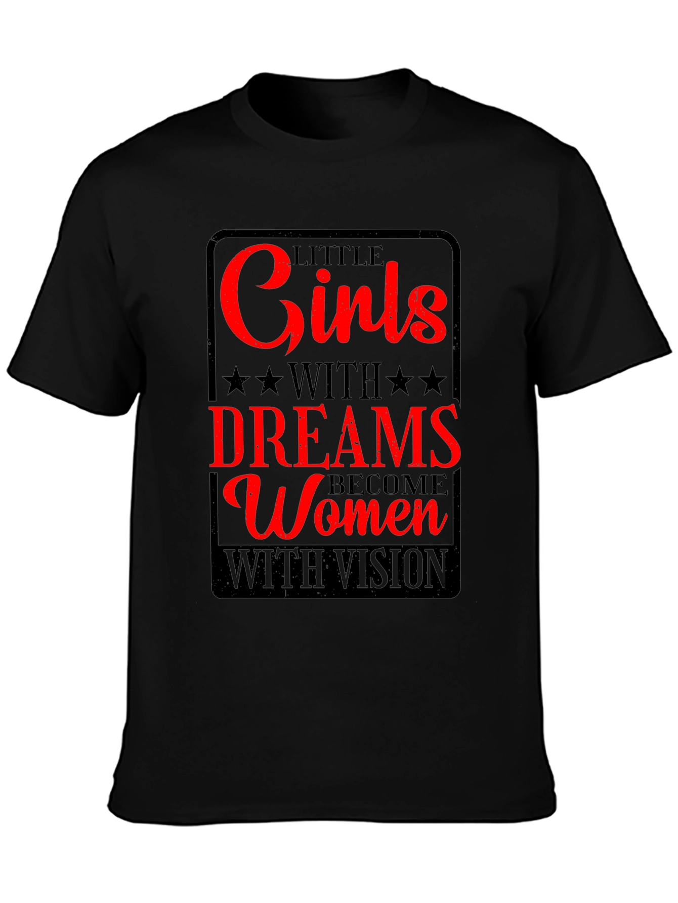 Inspirational Womens T-Shirt - Girls With Dreams