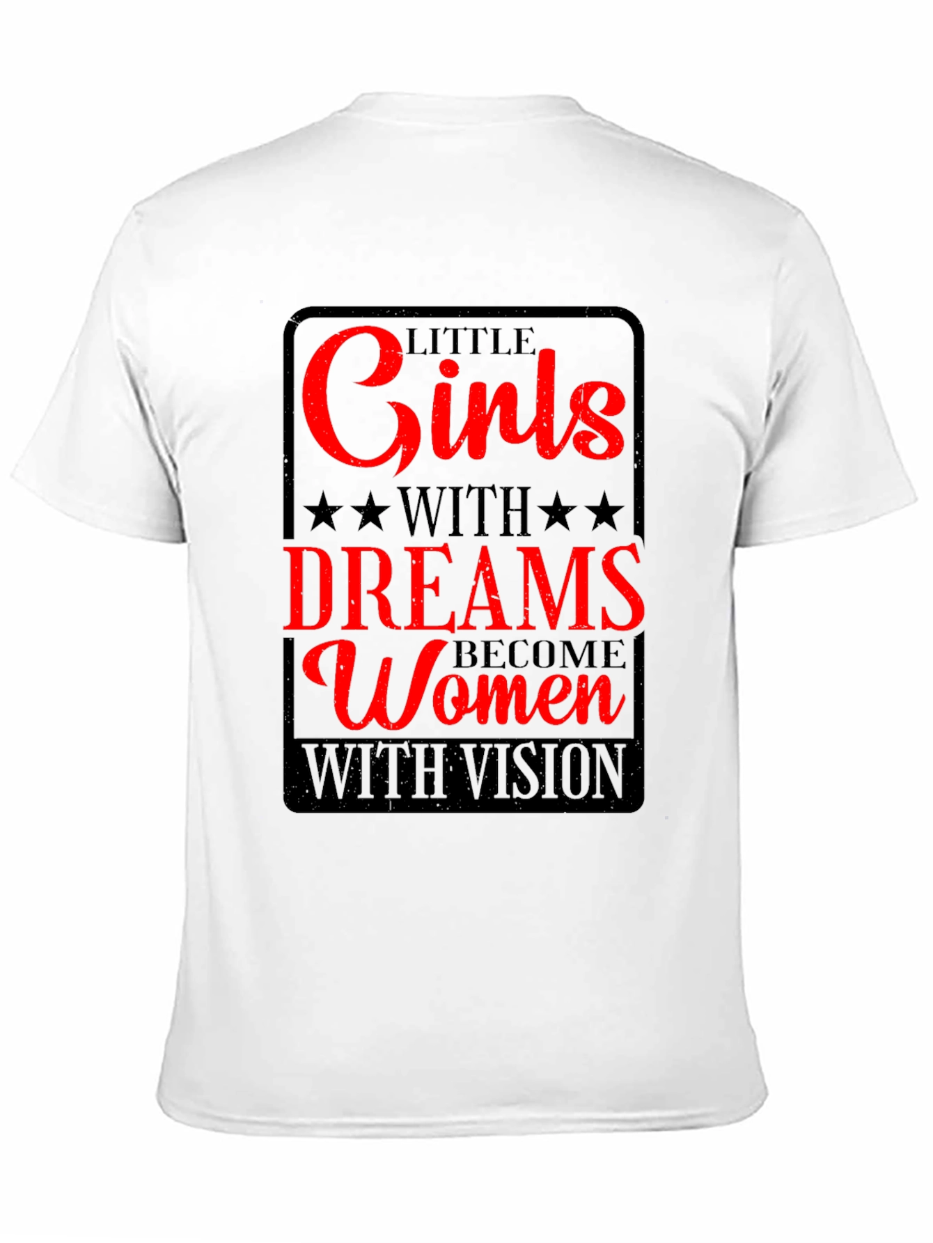 Inspirational Womens T-Shirt - Girls With Dreams