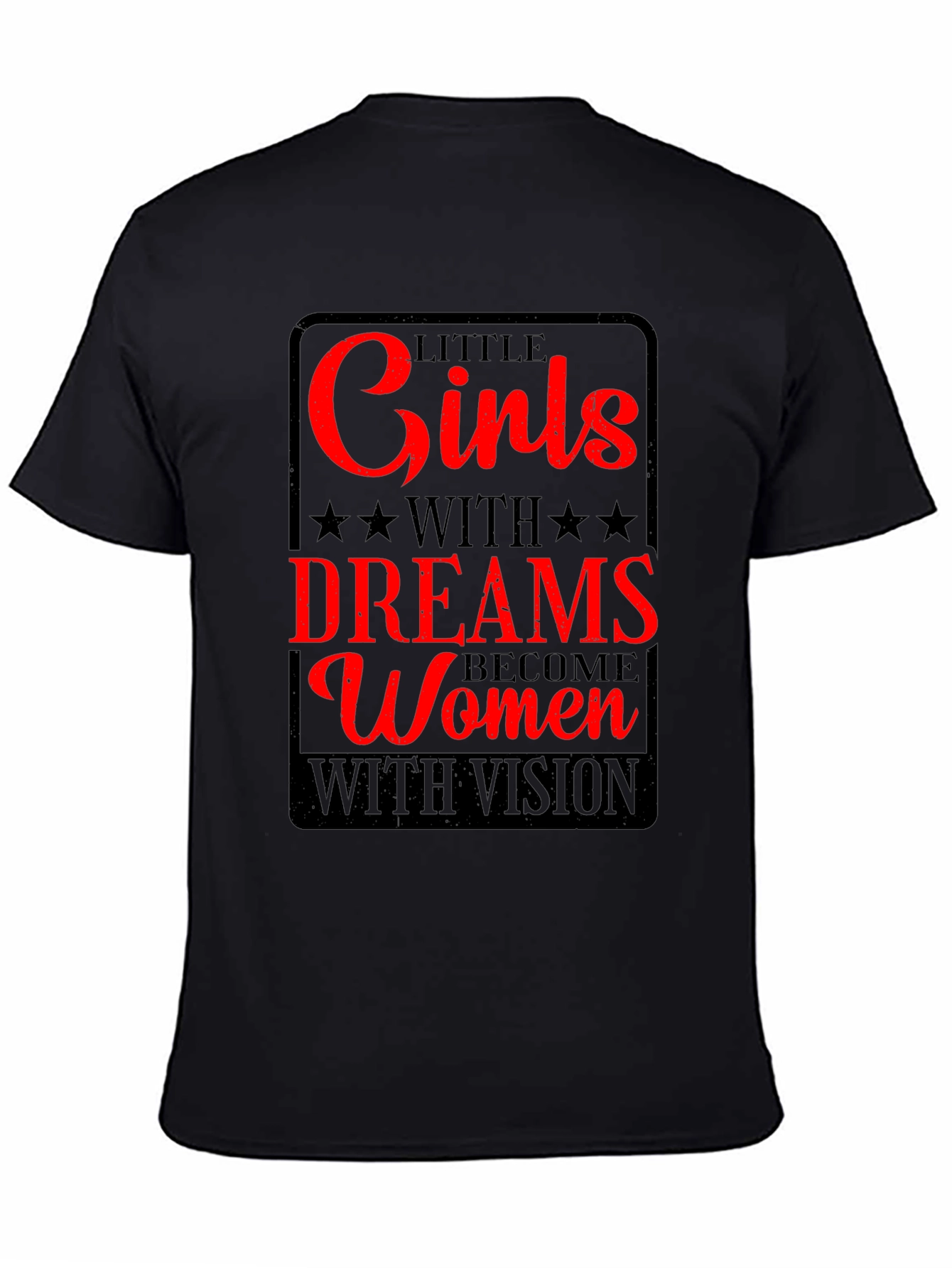 Inspirational Womens T-Shirt - Girls With Dreams