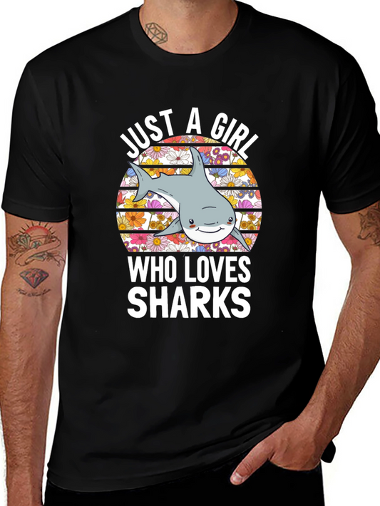 Just A Girl Who Loves Sharks T-Shirt