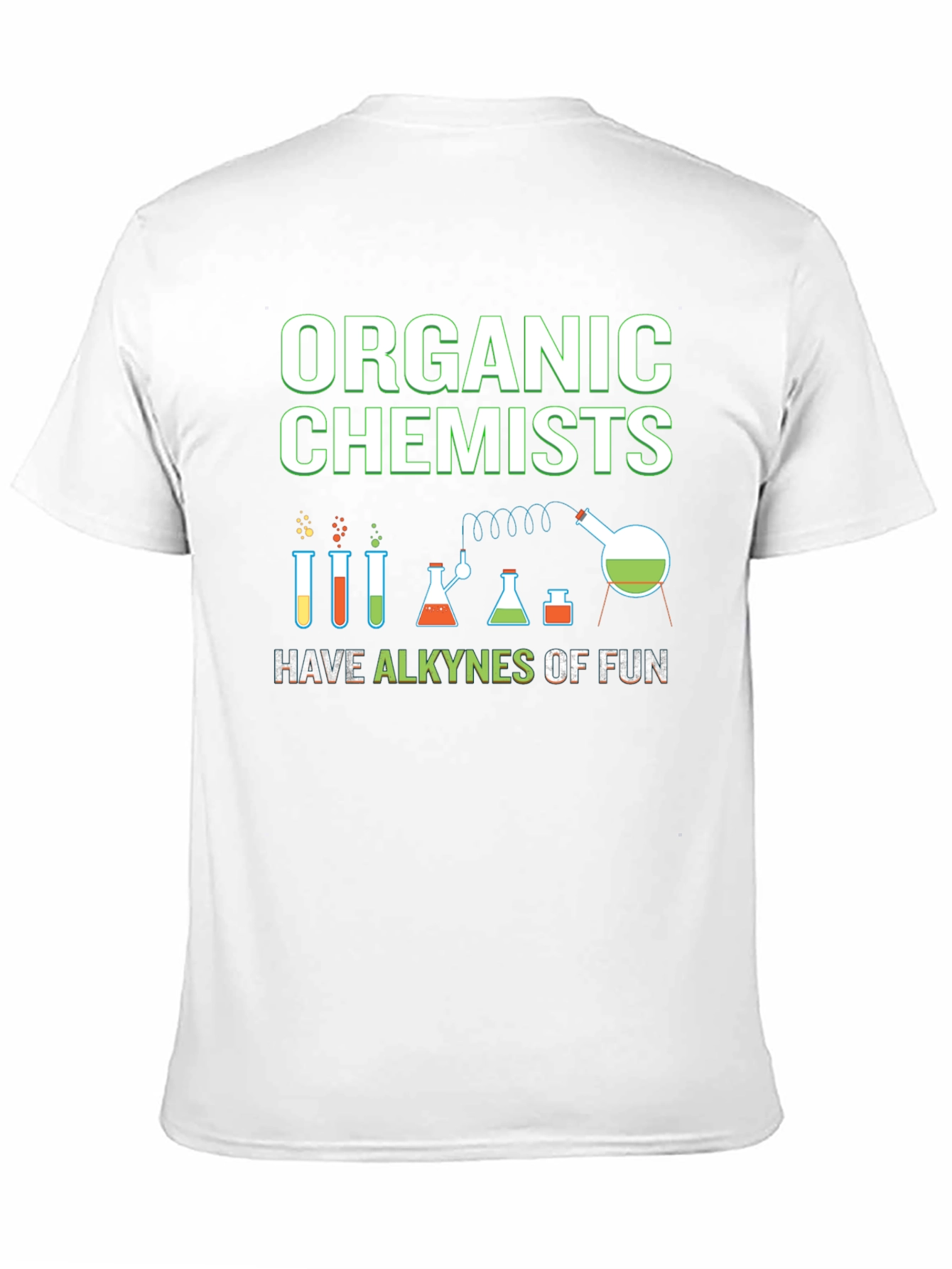 Organic Chemists T-Shirt - Alkynes of Fun!