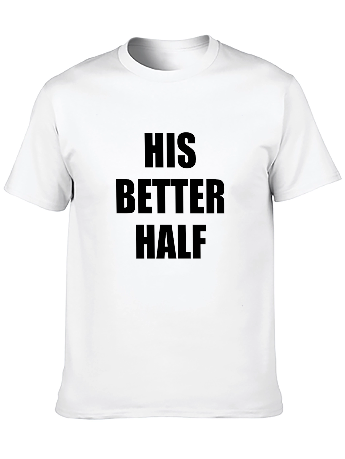 His Better Half Black Crewneck T-Shirt