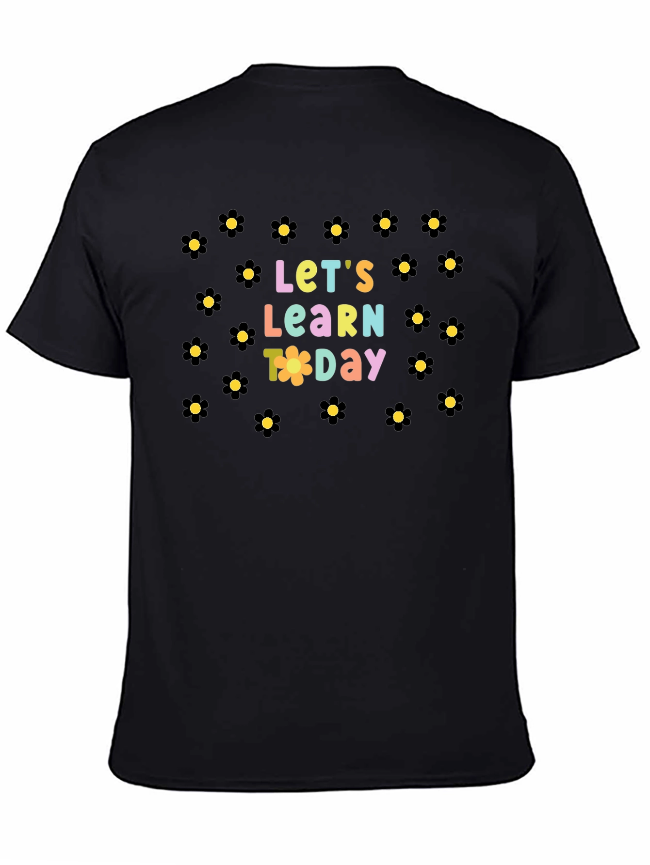 Lets Learn Today T-Shirt