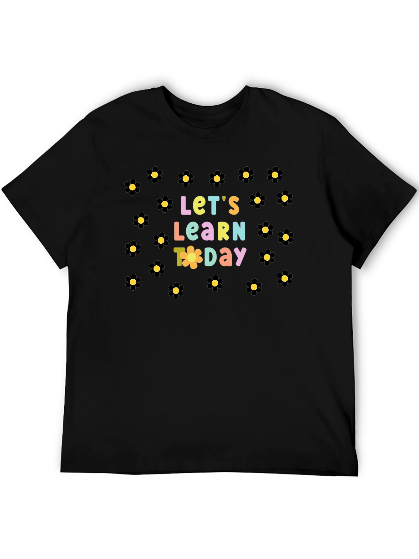 Lets Learn Today T-Shirt