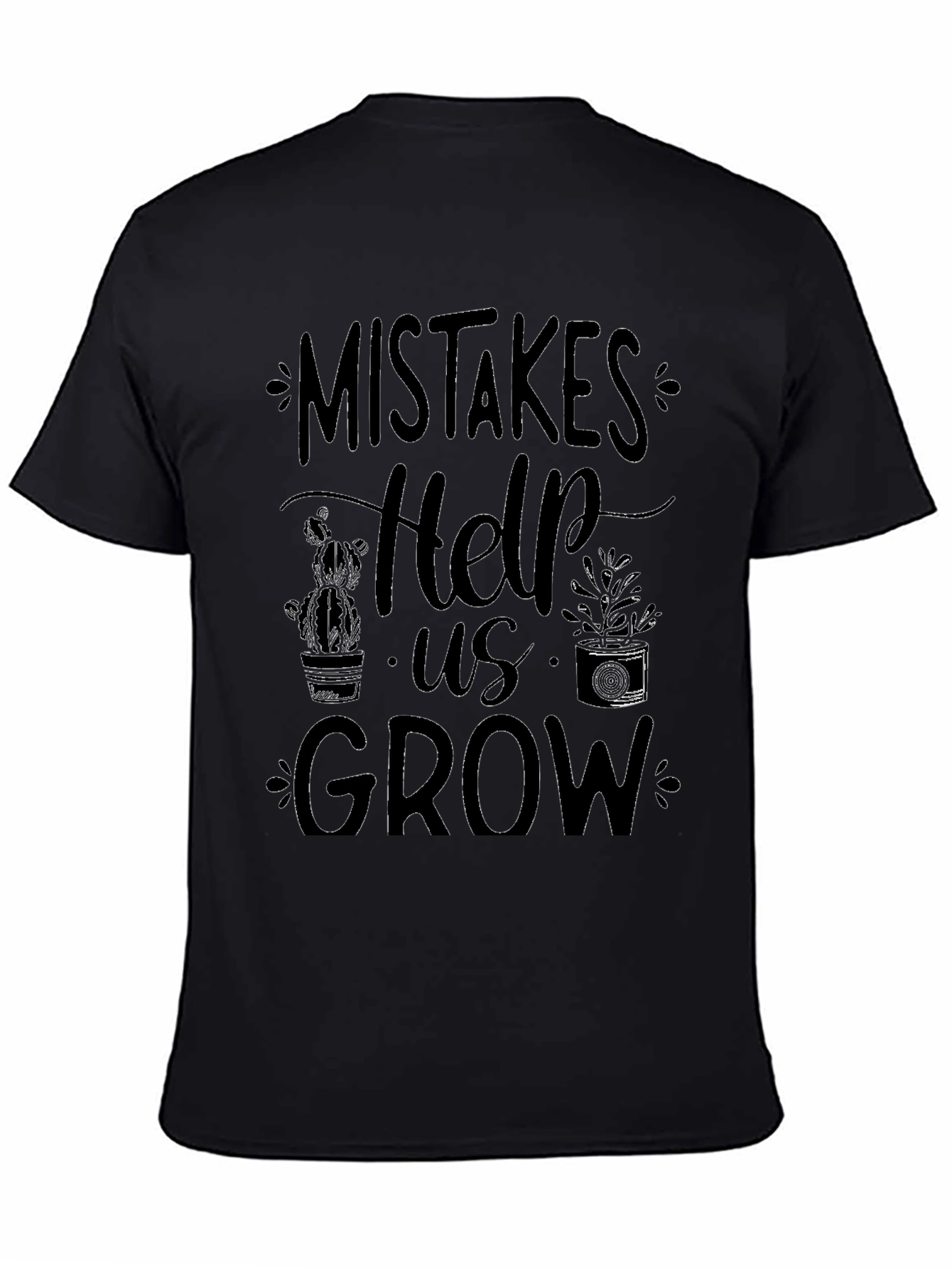 Mistakes Help Us Grow T-Shirt