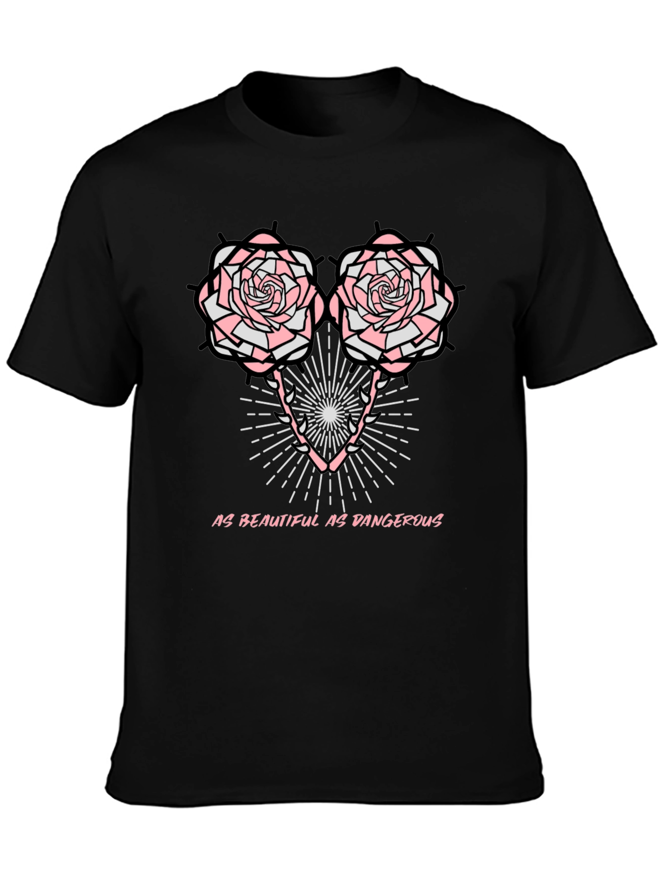 As Beautiful As Dangerous T-Shirt