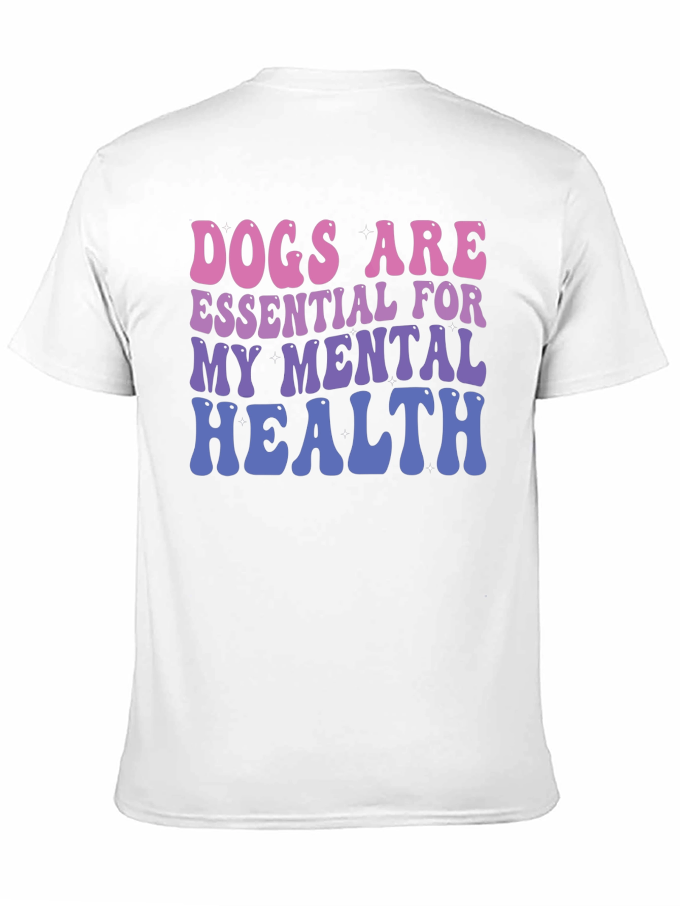 Dogs Are Essential Mental Health T-Shirt