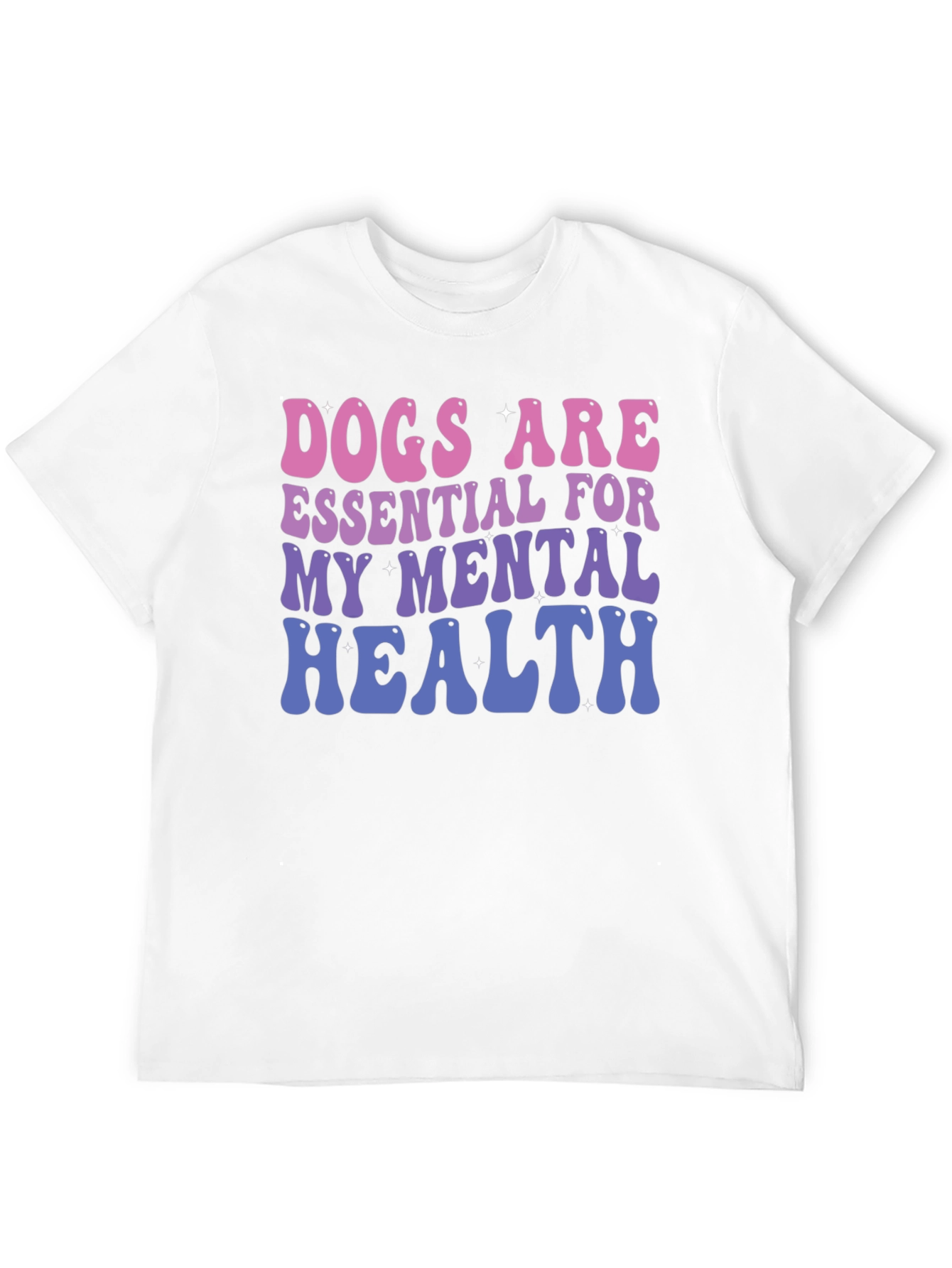 Dogs Are Essential Mental Health T-Shirt