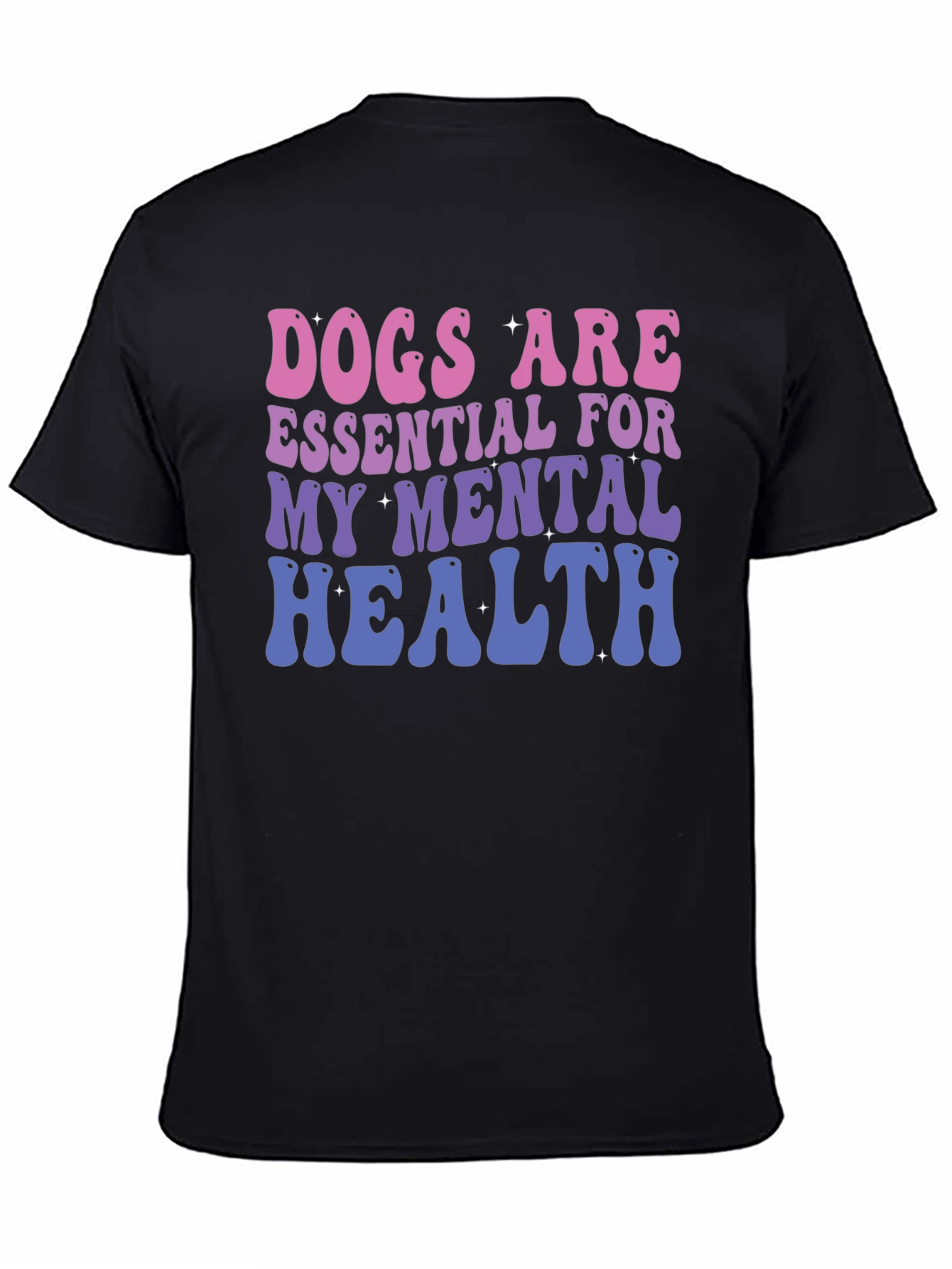 Dogs Are Essential Mental Health T-Shirt