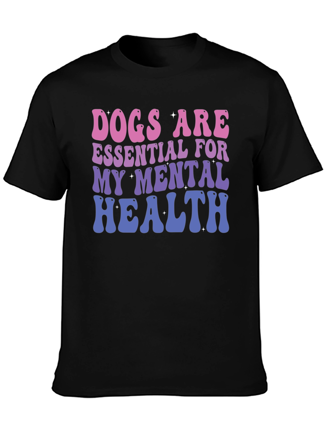 Dogs Are Essential Mental Health T-Shirt