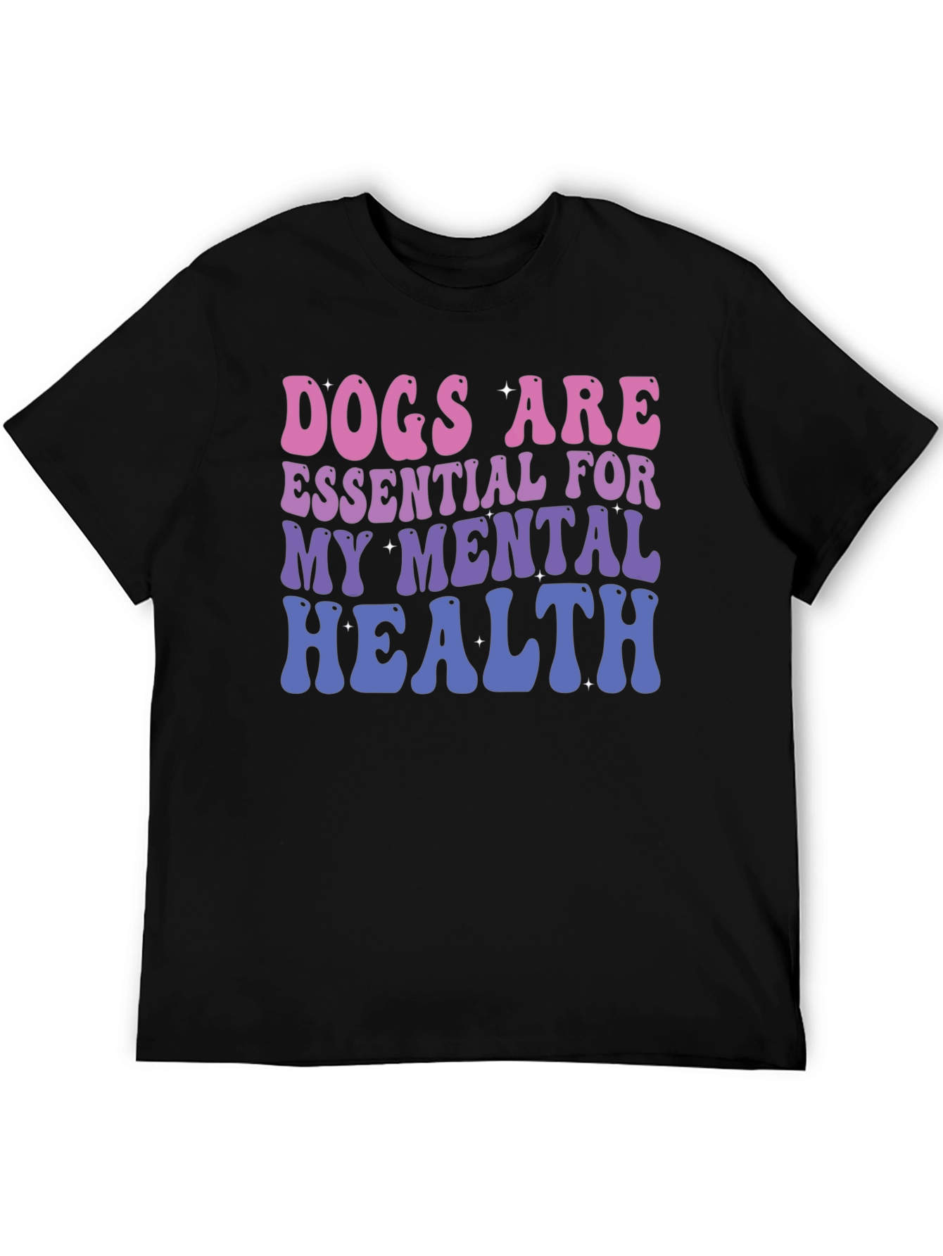 Dogs Are Essential Mental Health T-Shirt