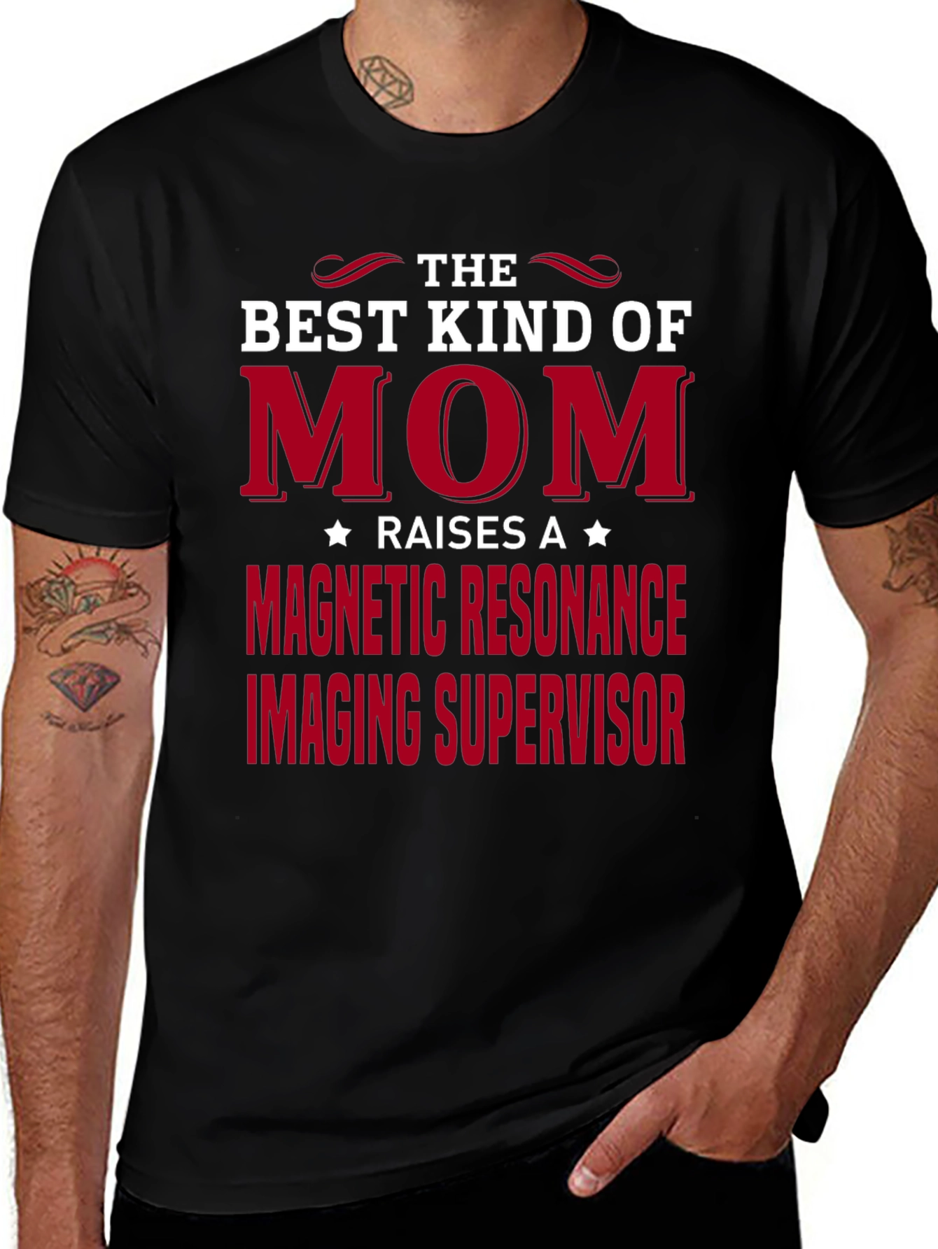 Best Kind of Mom MRI Supervisor T-Shirt