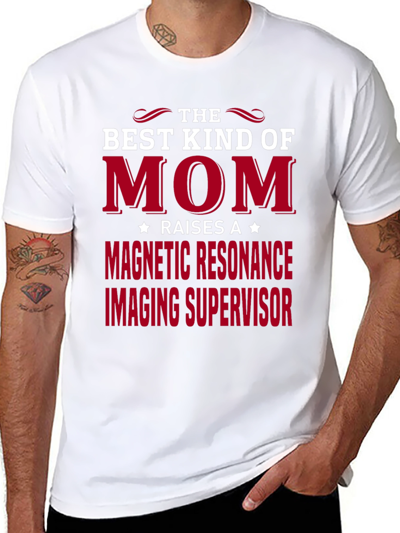 Best Kind of Mom MRI Supervisor T-Shirt