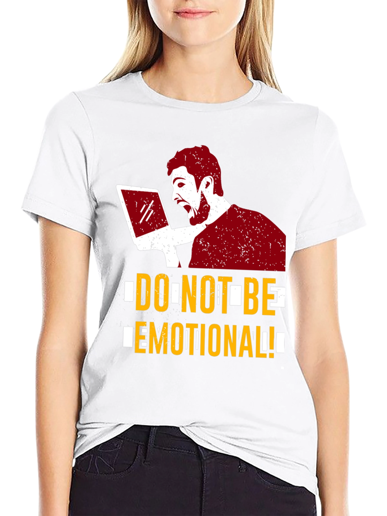 Dont Be Emotional Graphic T-Shirt