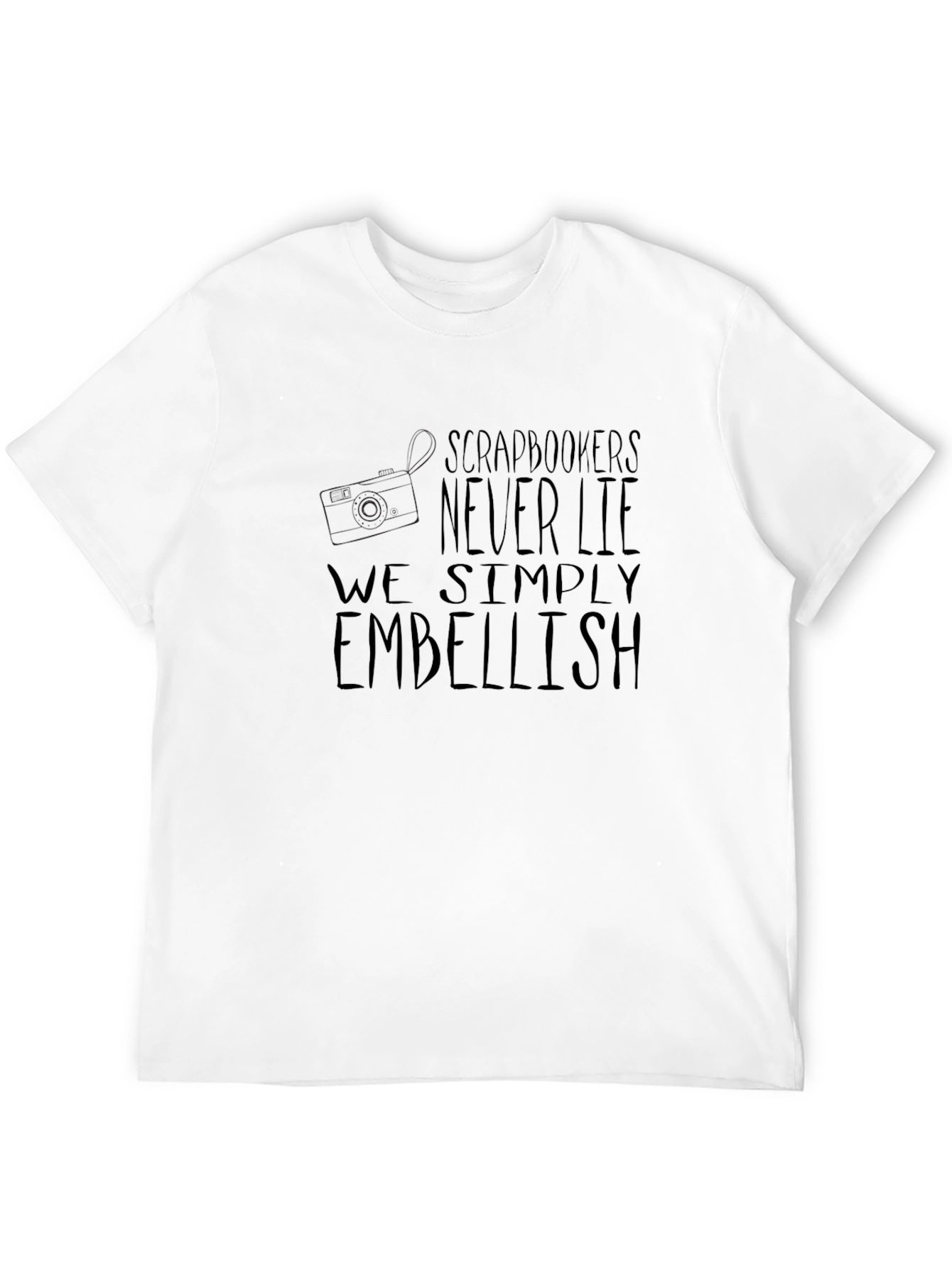 Scrapbookers Embellish T-Shirt - Crafting Tee